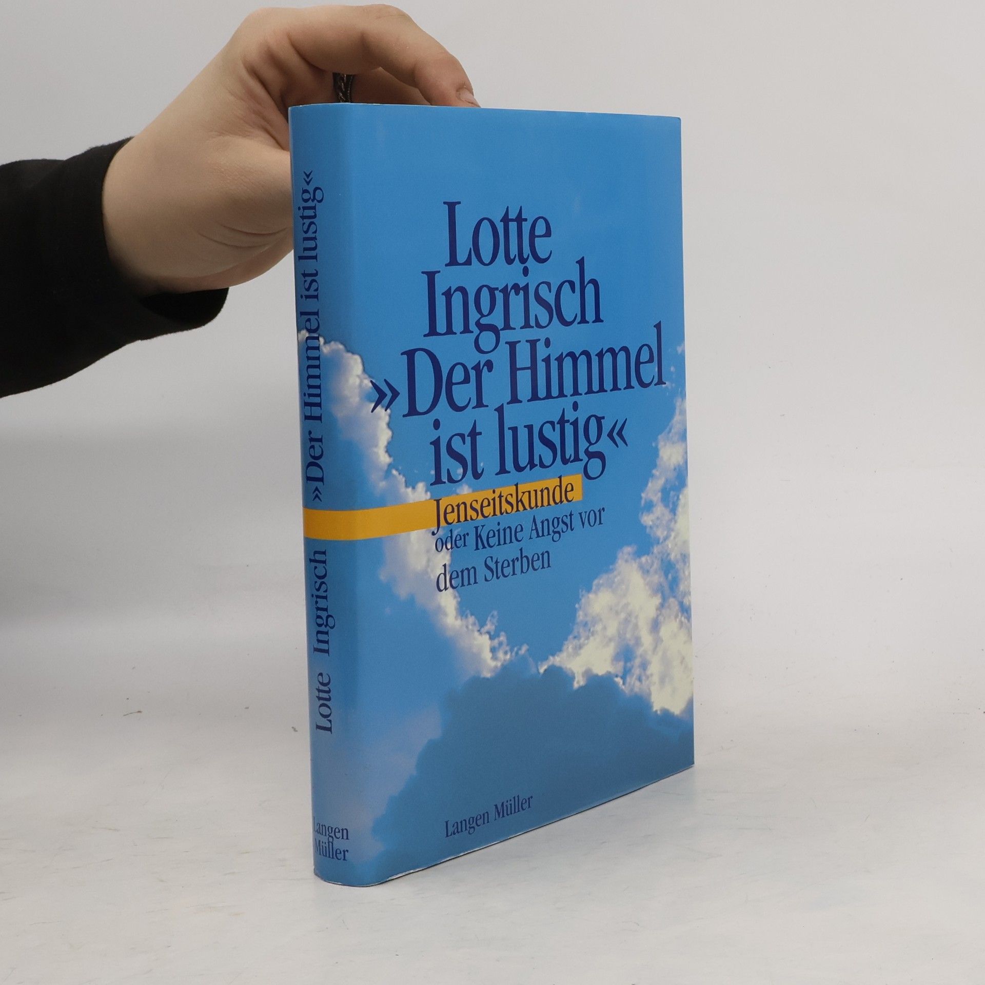 Lotte Ingrisch "Der Himmel ist lustig"