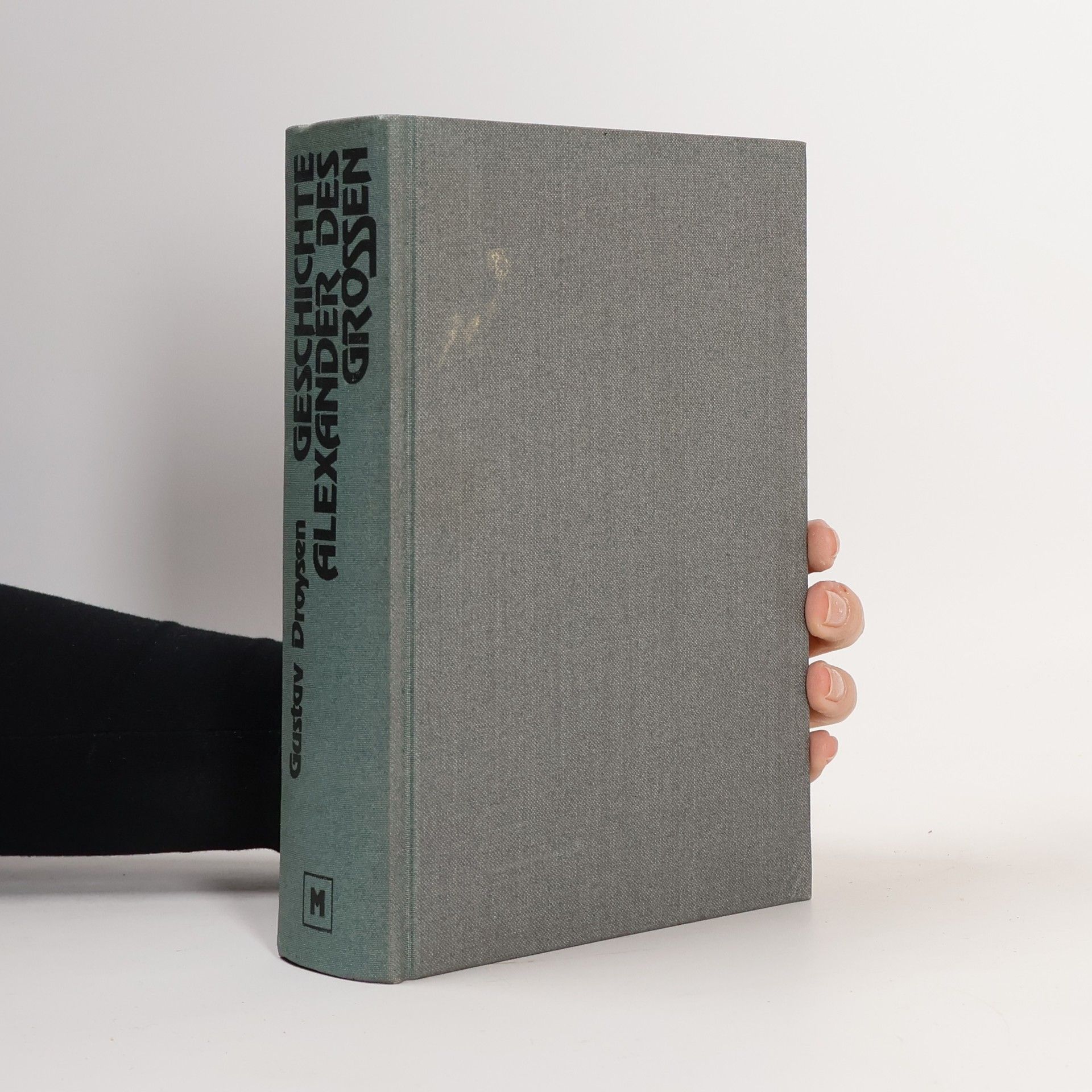 Johann Droysen Geschichte Alexander des Grossen