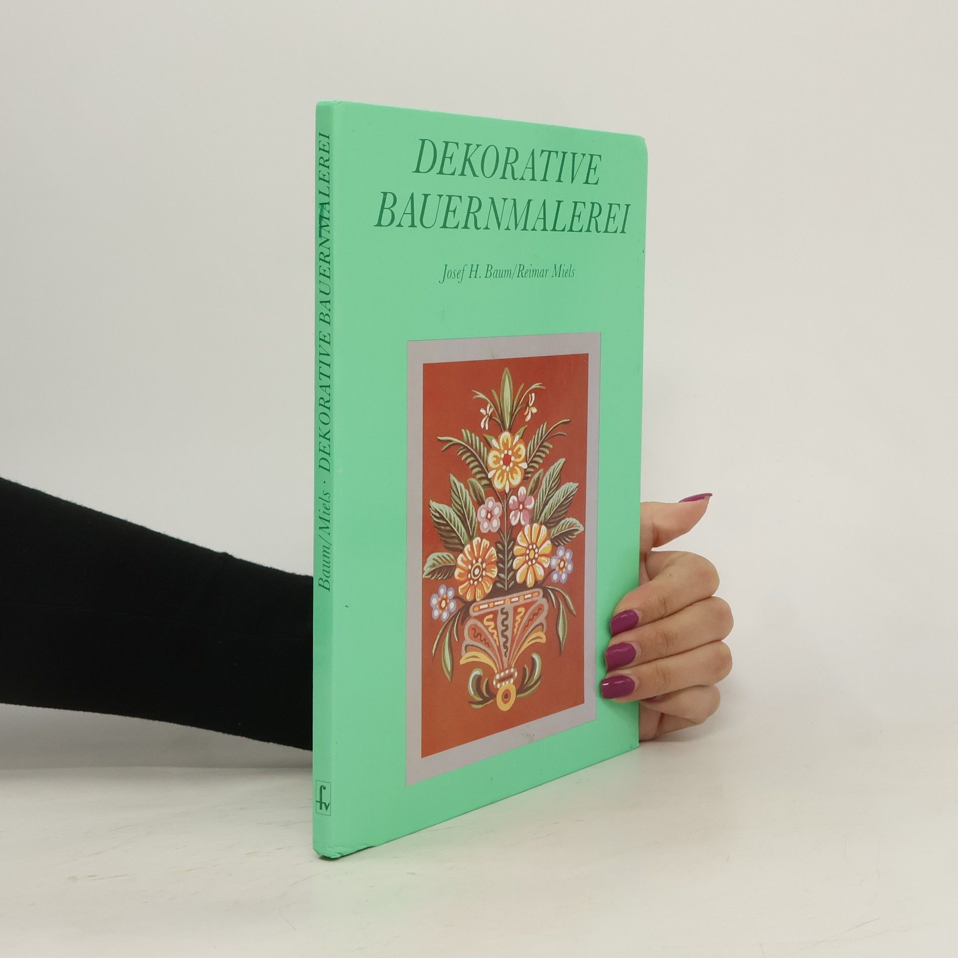 Kolektív autorov Dekorative Bauernmalerei