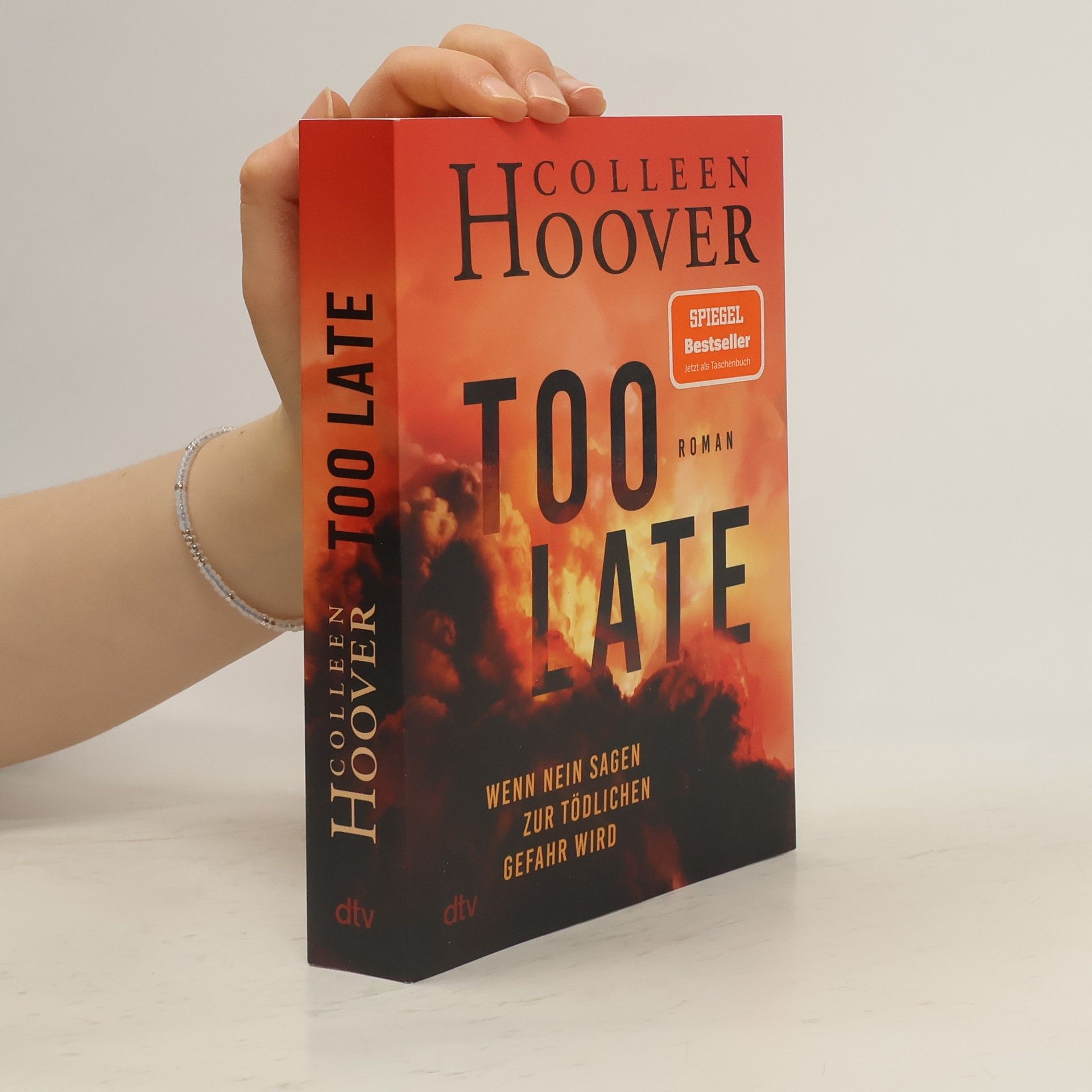 Colleen Hoover Too Late - Wenn Nein sagen zur tödlichen Gefahr wird