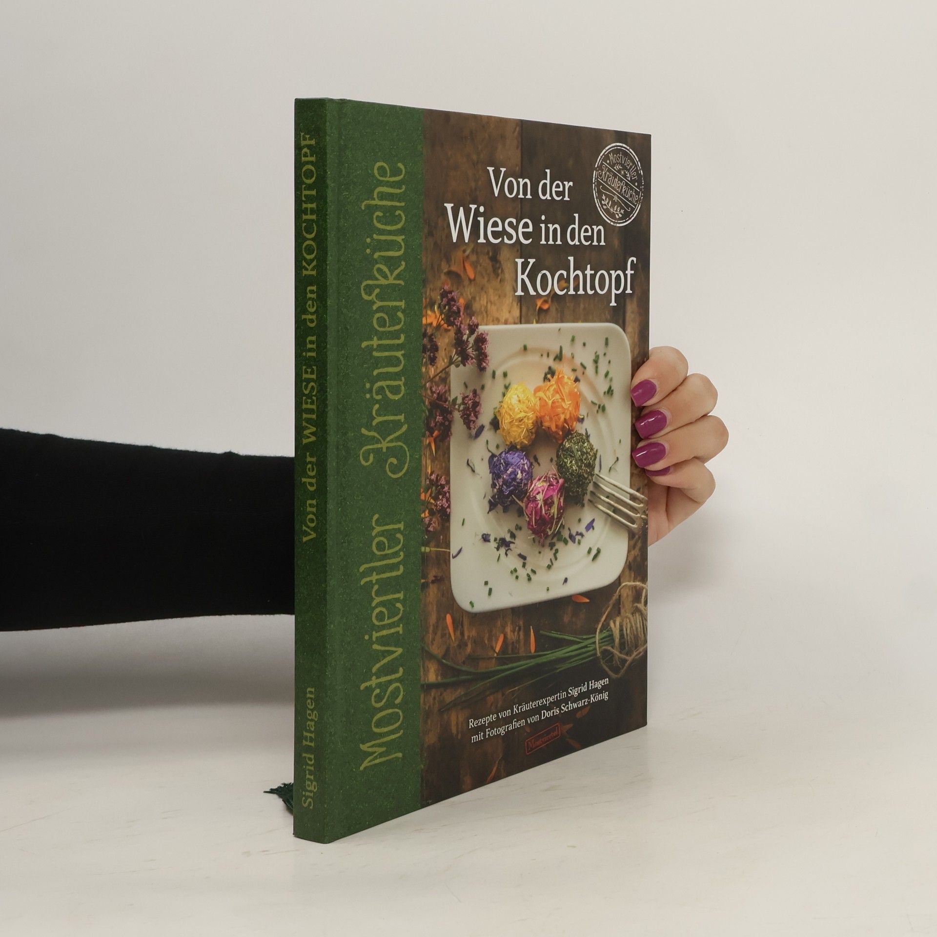 Sigrid Hagen Von der Wiese in den Kochtopf