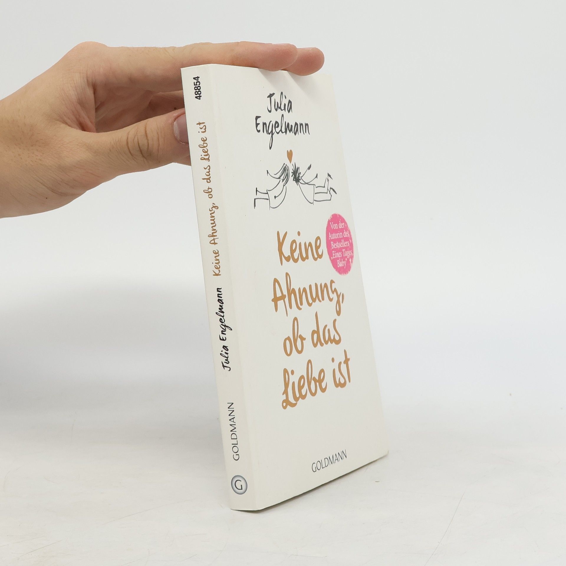 Julia Engelmann Keine Ahnung, ob das Liebe ist