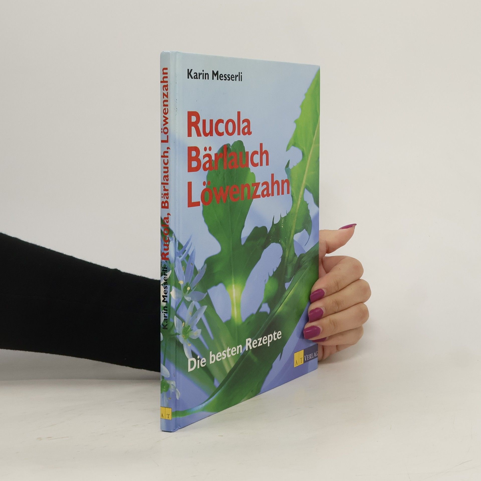 Rucola, Bärlauch, Löwenzahn