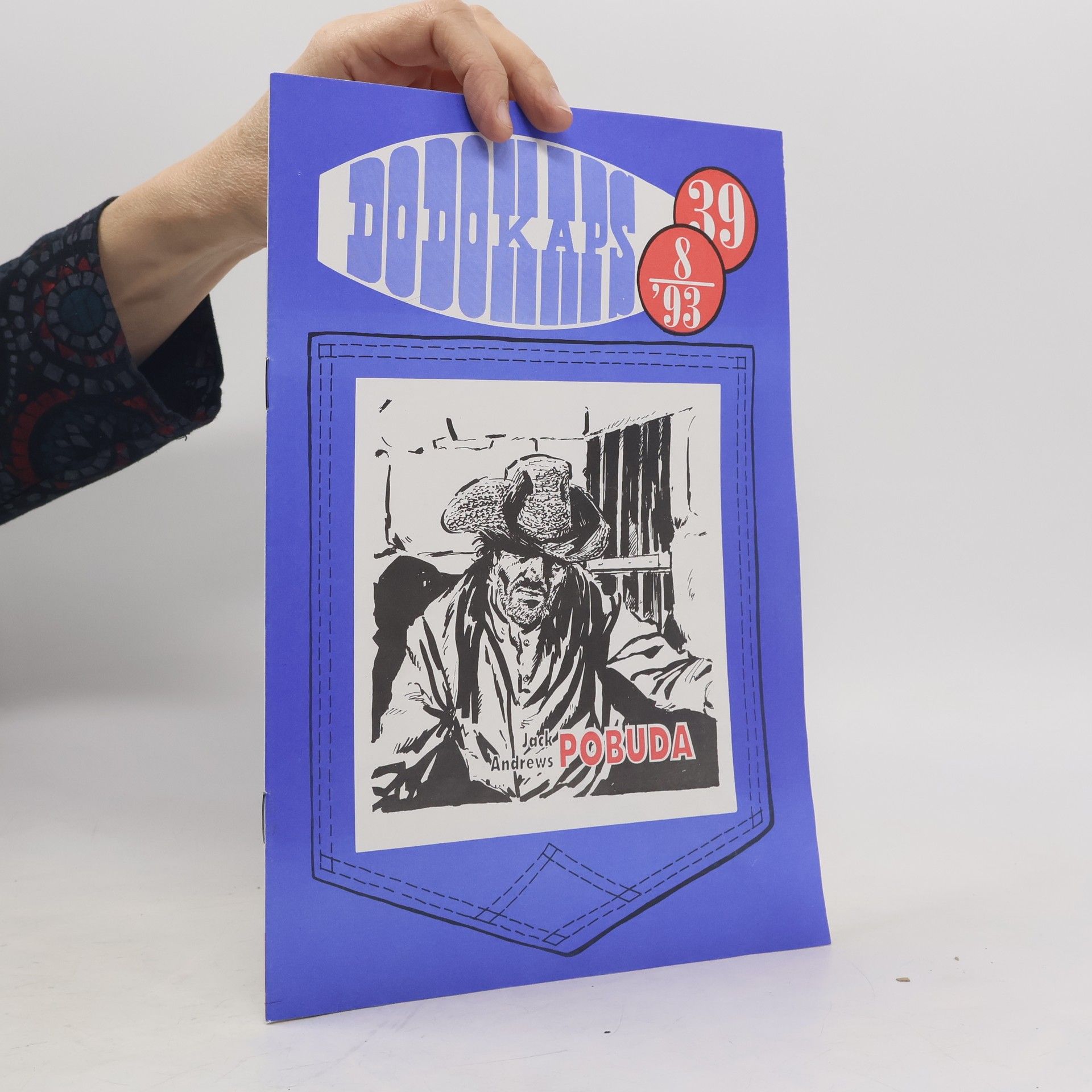 Jack Andrews Dodokaps 39 8/93. Pobuda