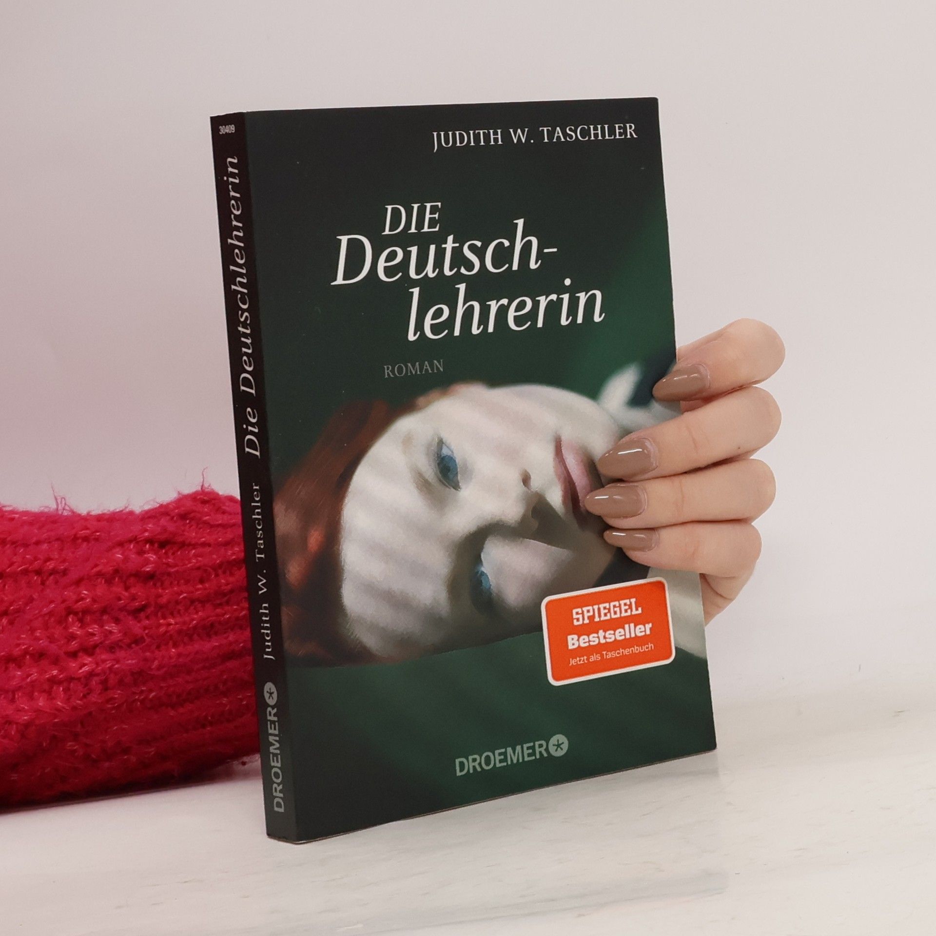 Judith W. Taschler Die Deutschlehrerin