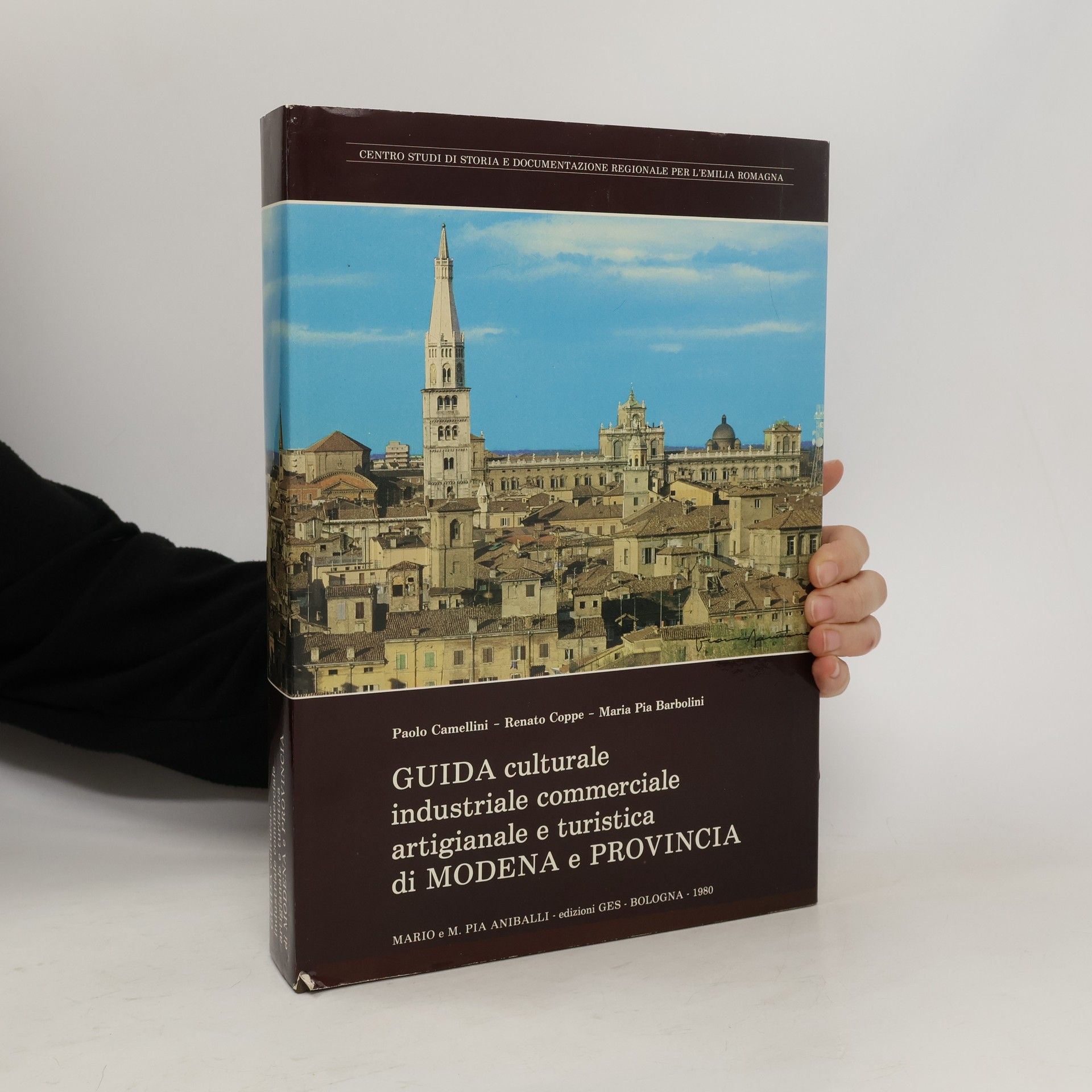 Paolo Camellini Guida culturale, industriale, commerciale, artigianale e turistica di Modena e provincia