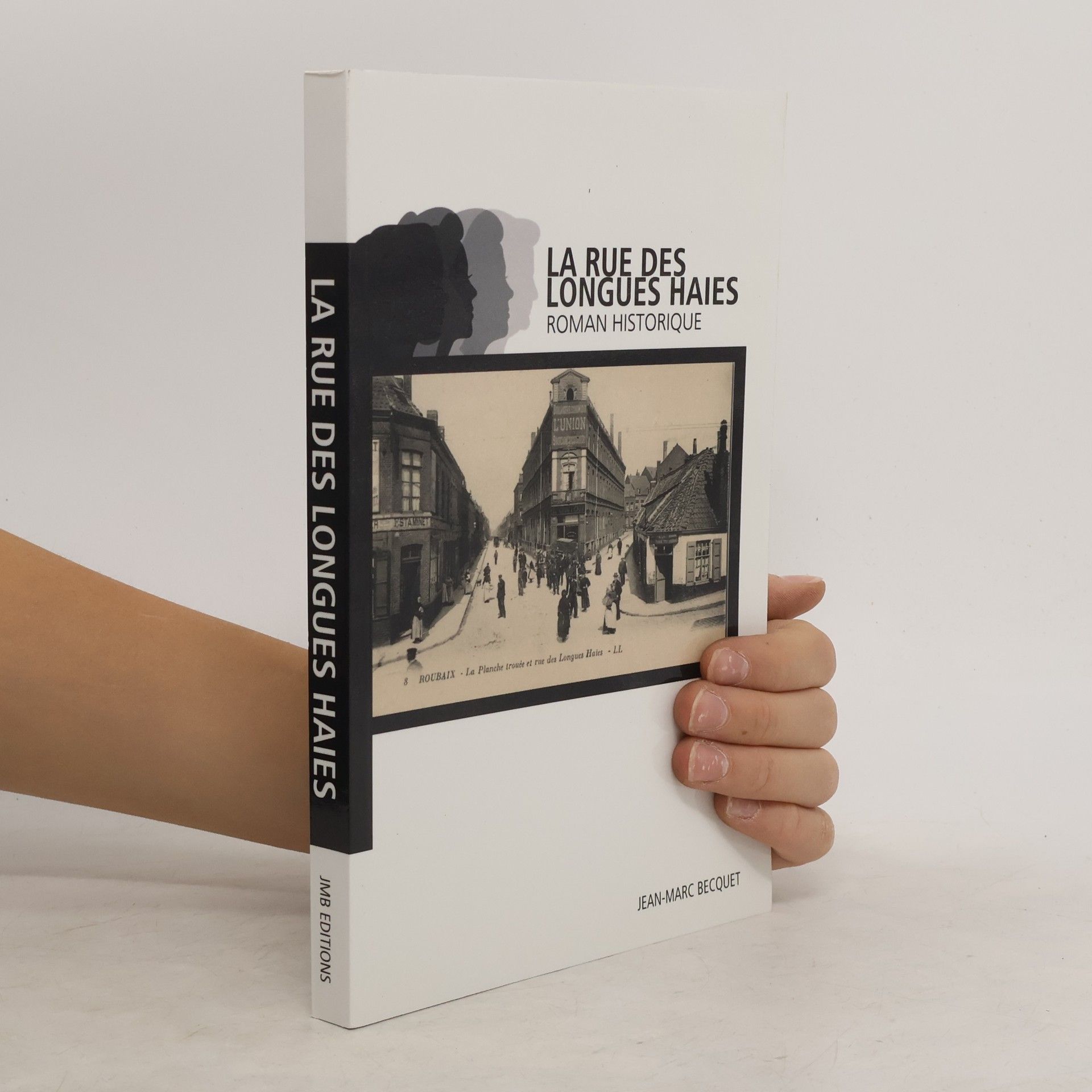 Jean-Marc Becquet La Rue des Longues Haies