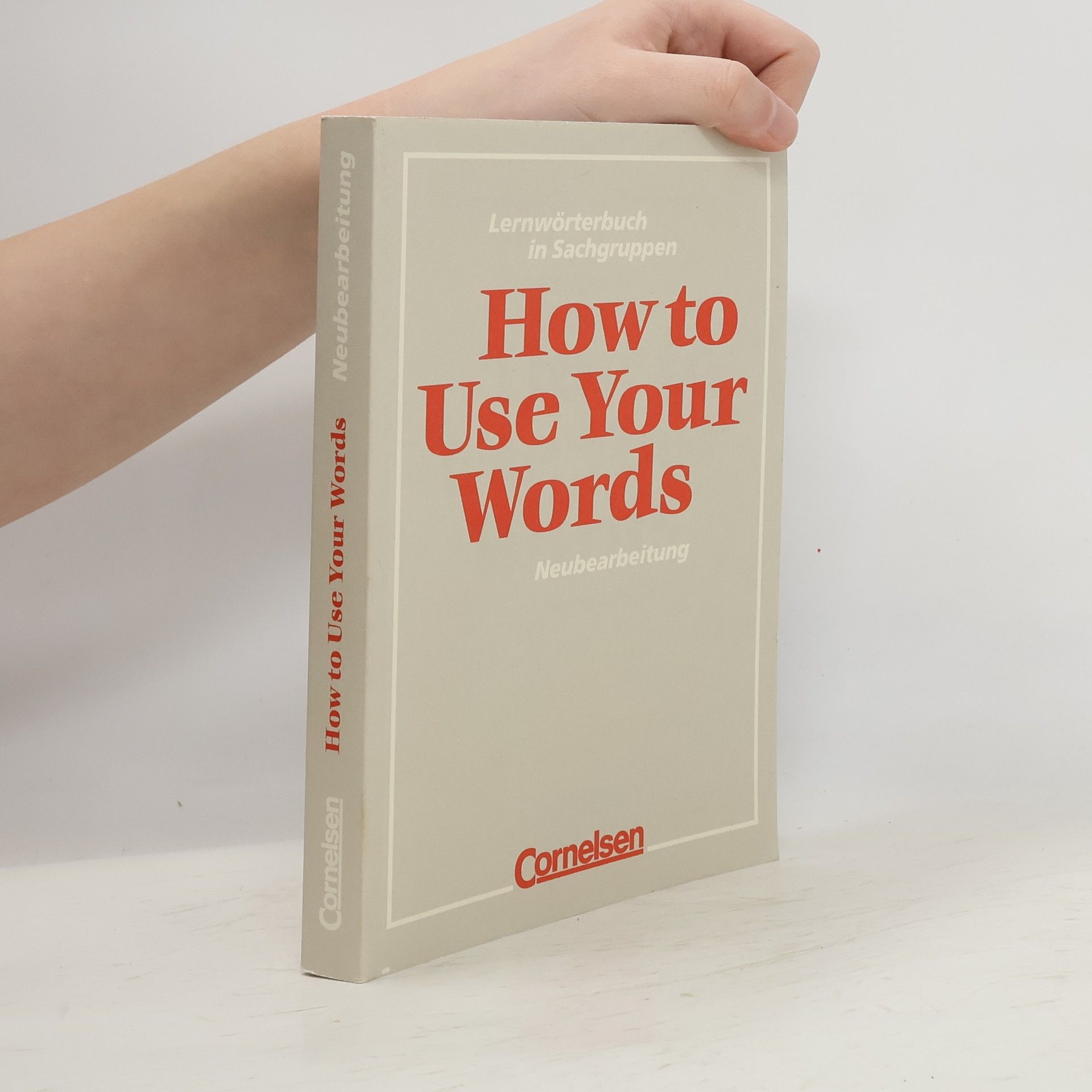 Collectif d'auteurs How to use your words