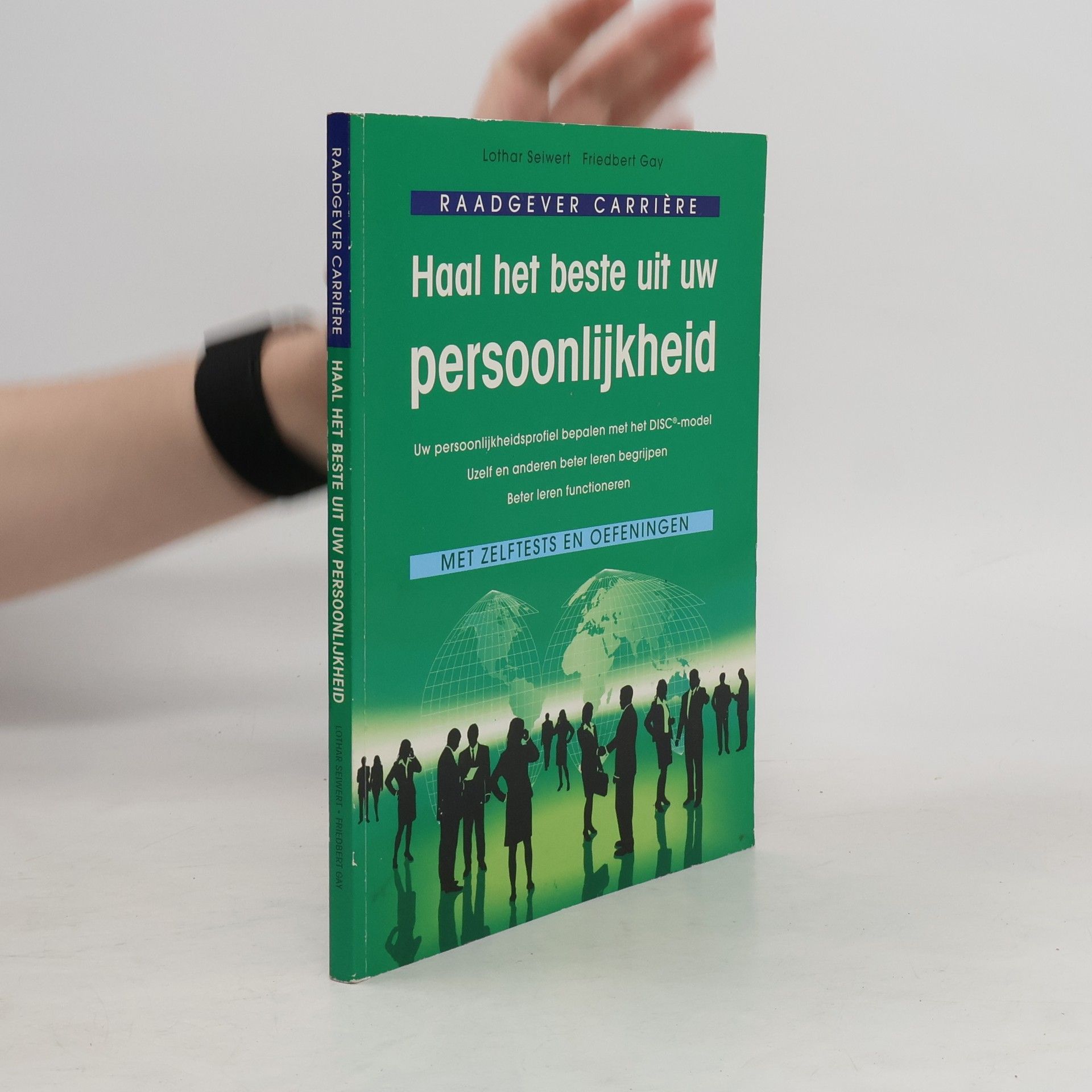 Lothar Seiwert Haal het beste uit uw persoonlijkheid