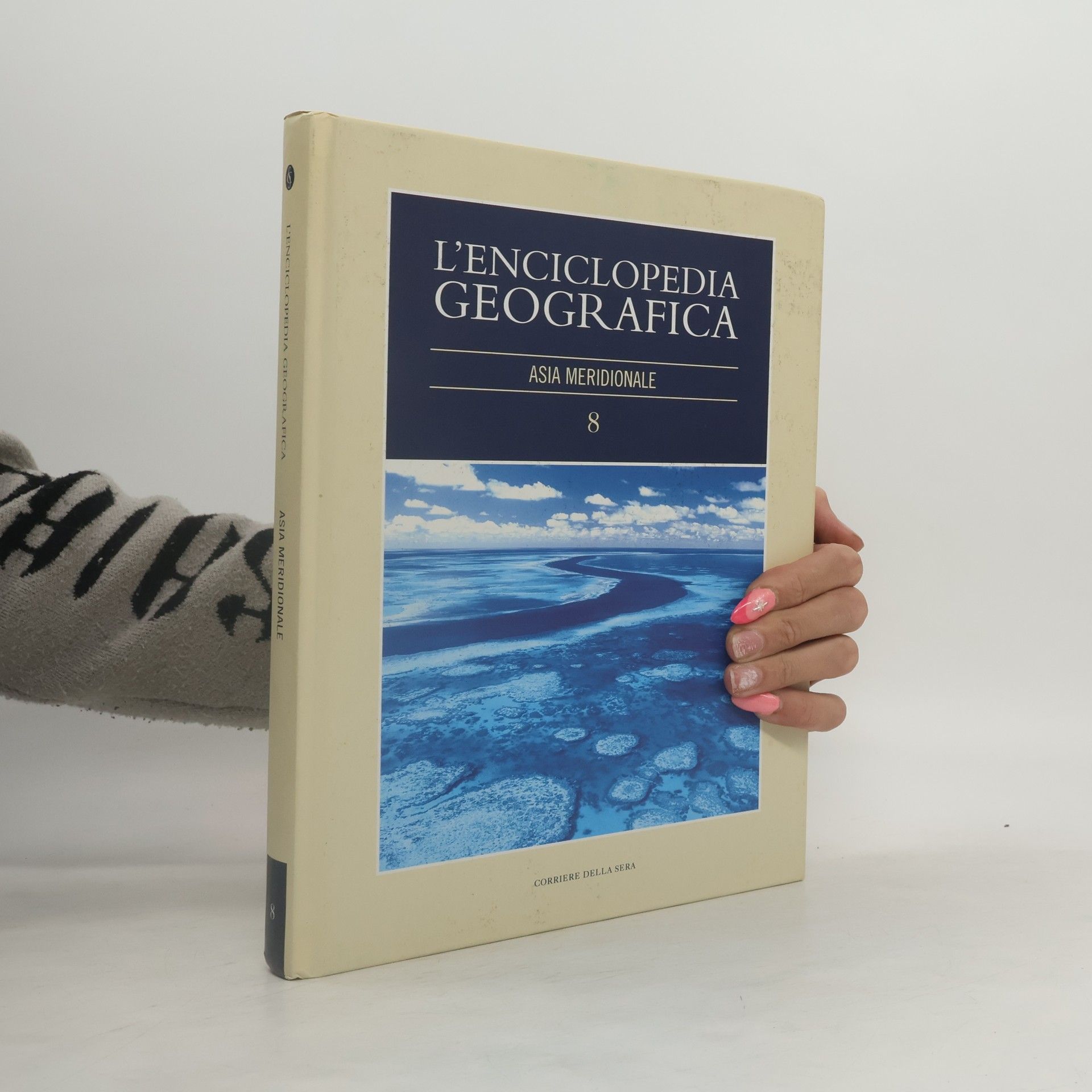 AA.VV. L’enciclopedia Geografica 8: Asia Meridionale