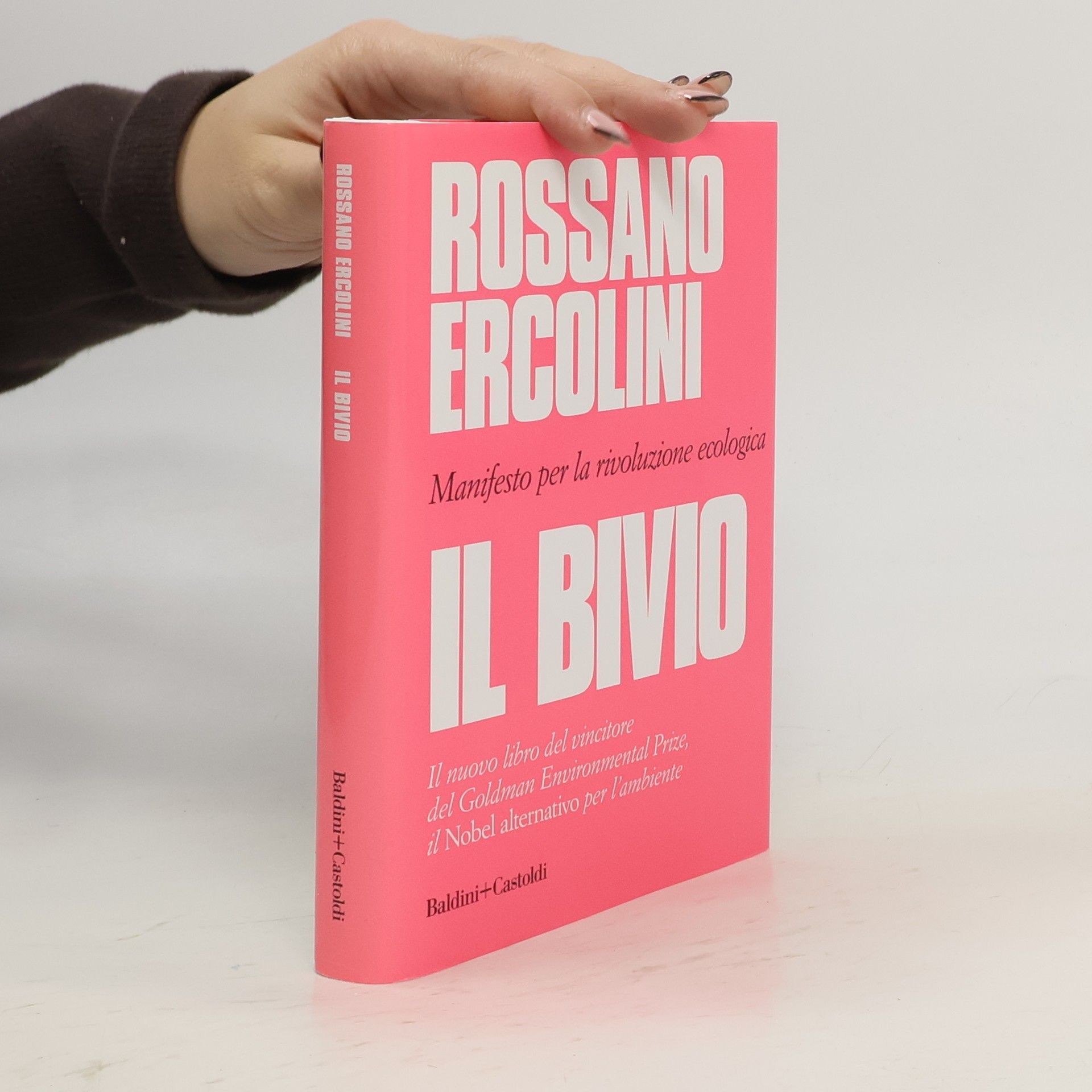 Rossano Ercolini Il bivio. Manifesto per la rivoluzione ecologica