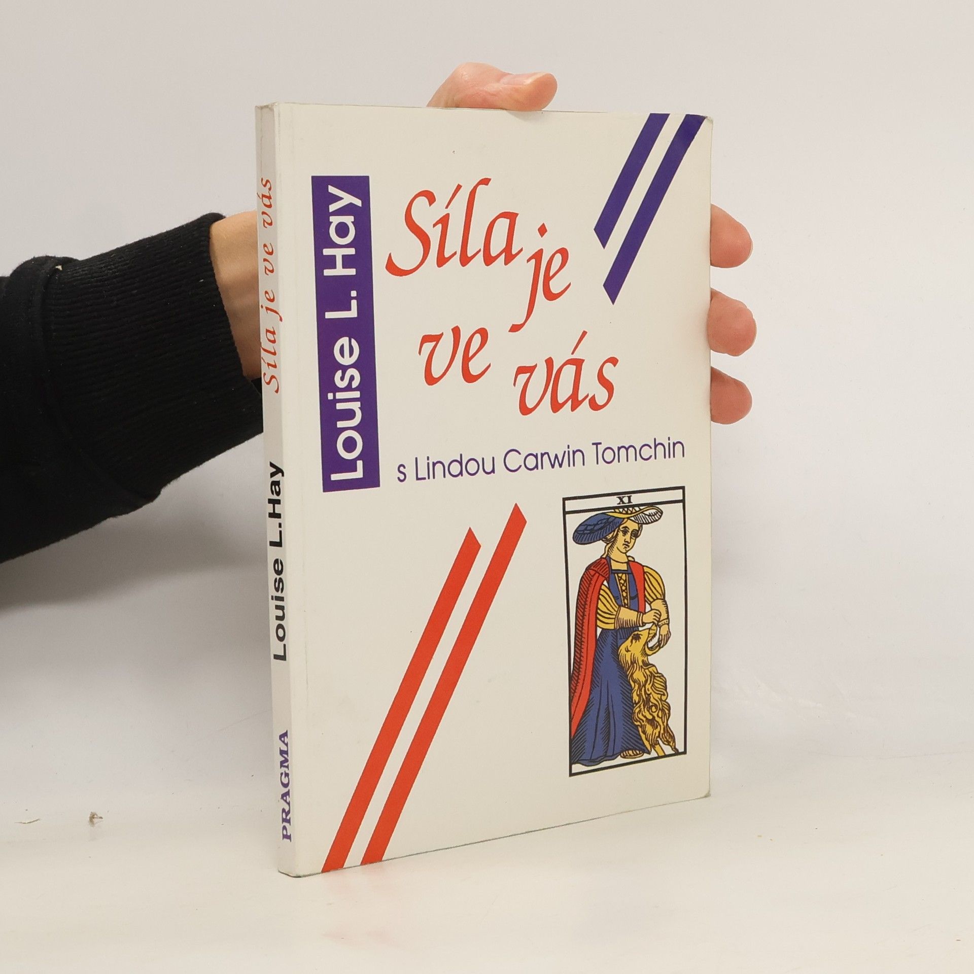 Louise Lynn Hay Síla je ve vás