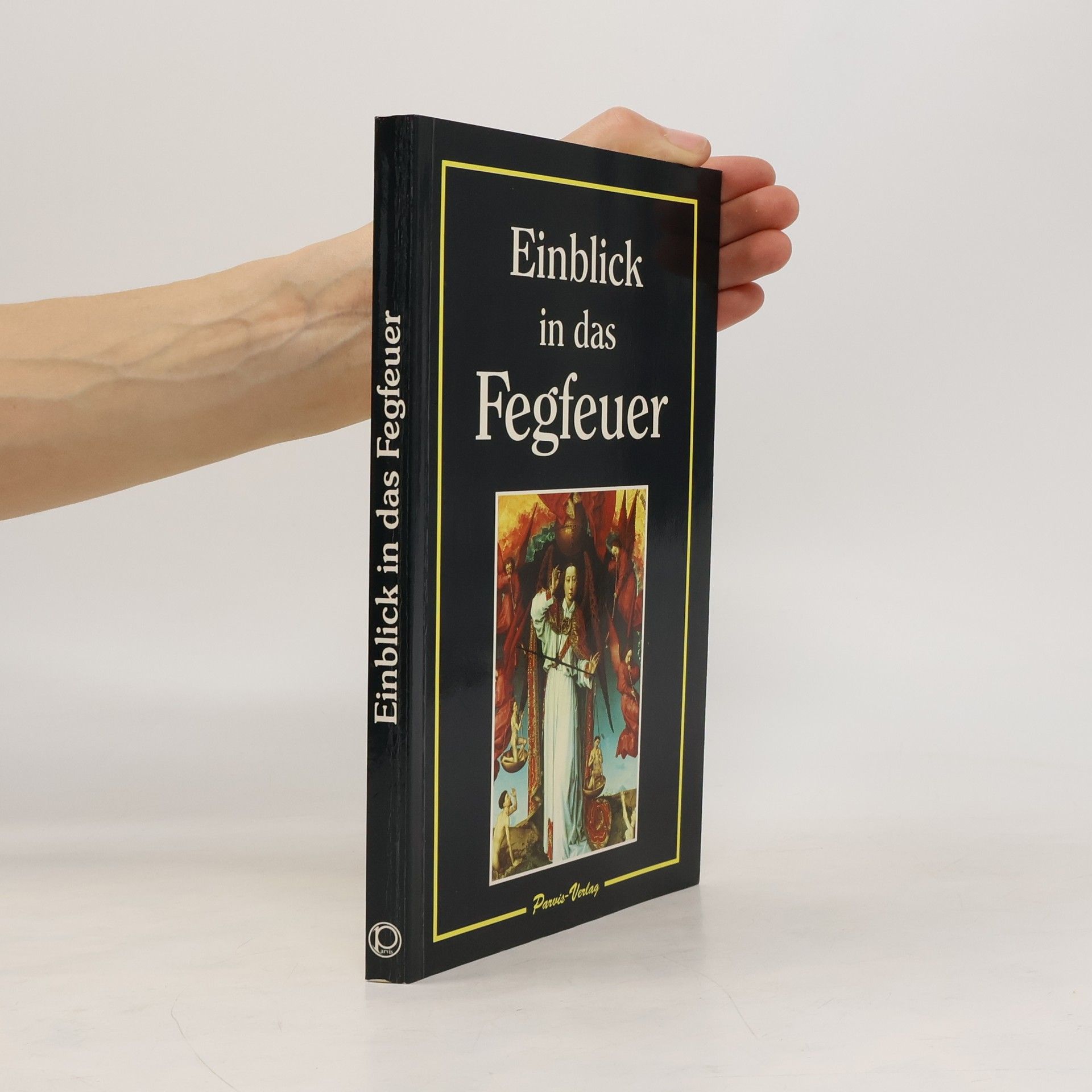 Collectif d'auteurs Einblick in das Fegefeuer