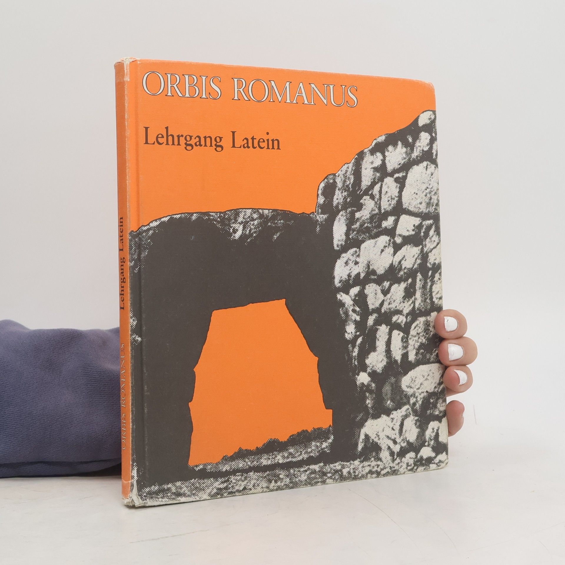 Freya Stephan-Kühn Orbis Romanus. Lehrgang Latein