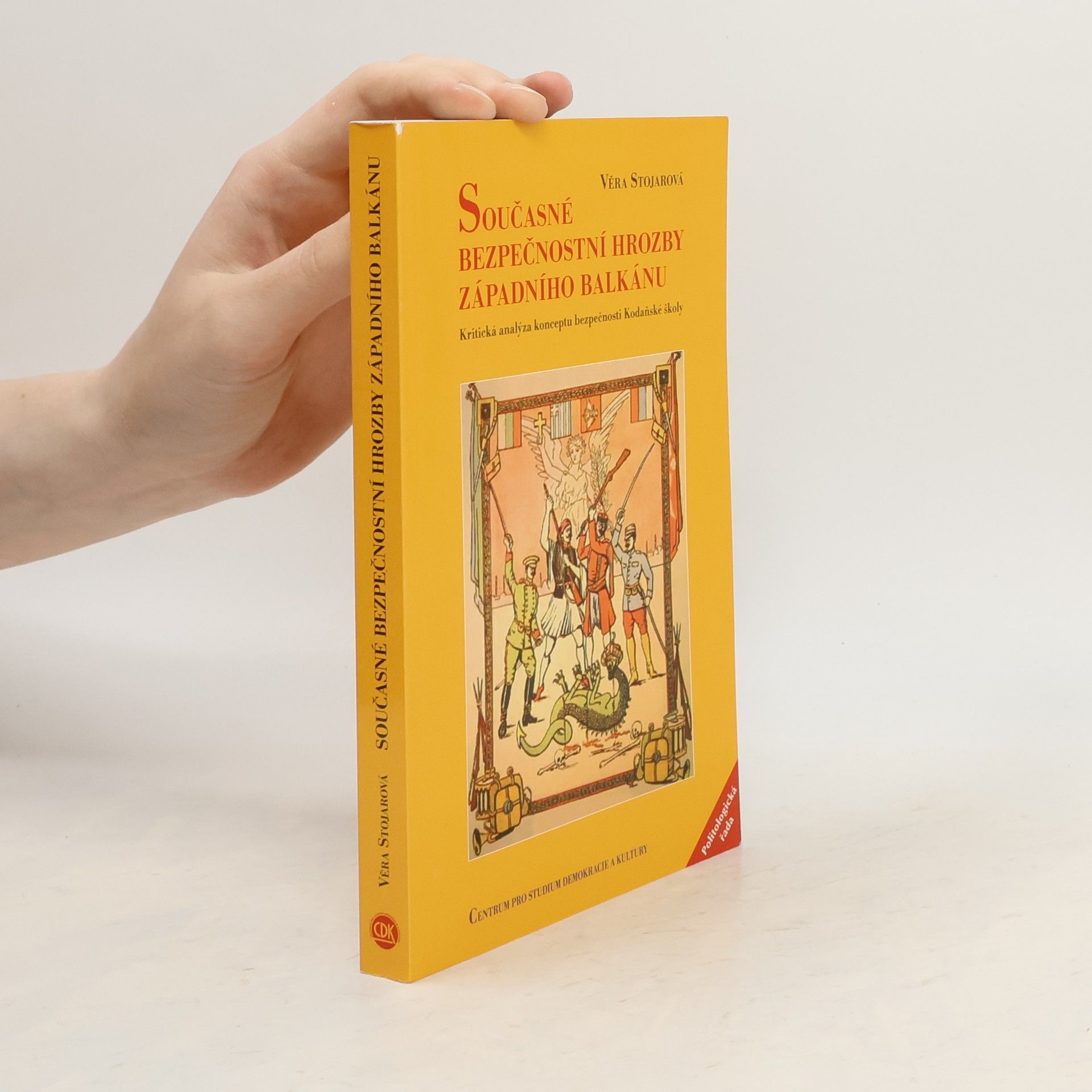 Věra Stojarová Současné bezpečnostní hrozby západního Balkánu