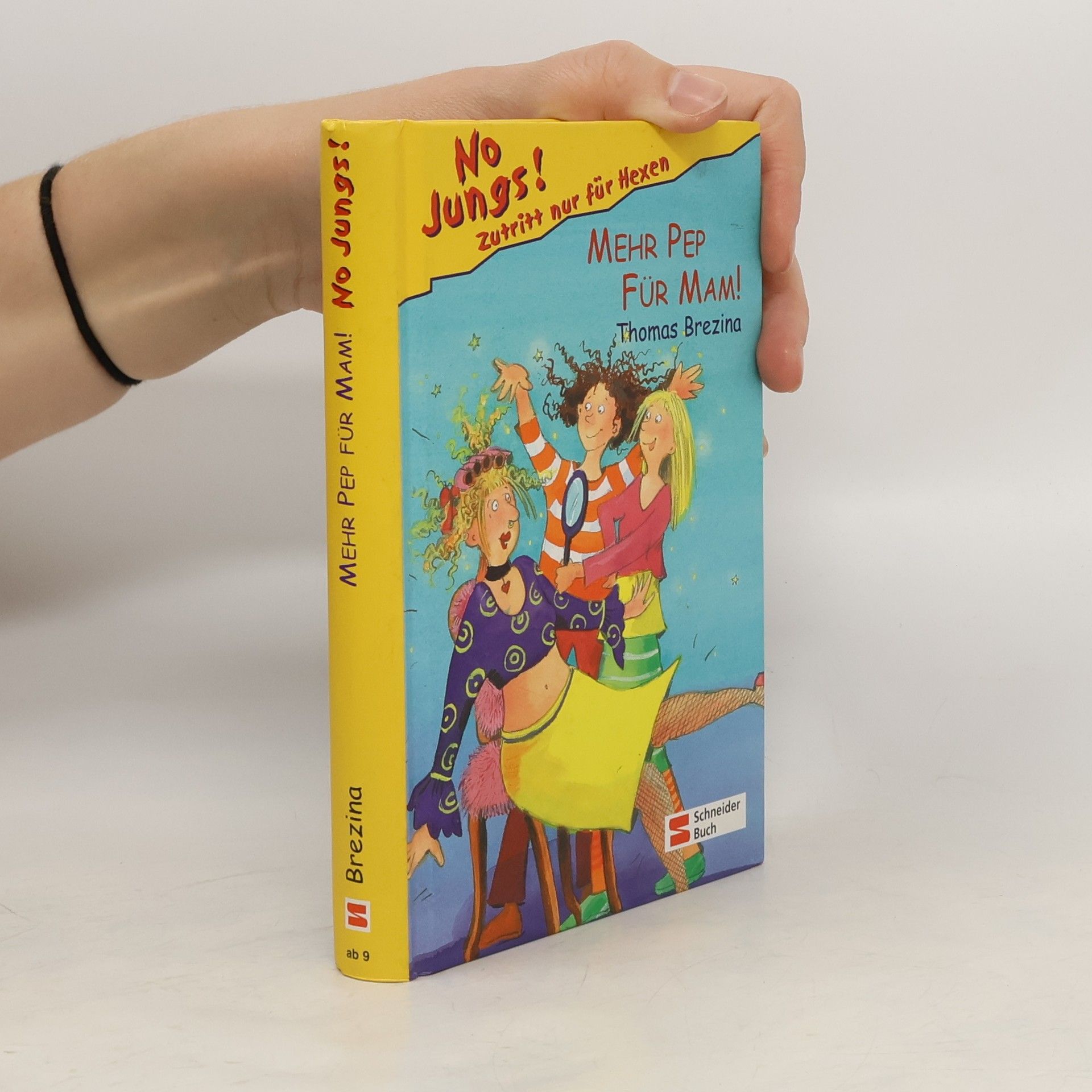 No Jungs! - Zutritt nur für Hexen. Mehr Pep für Mam!