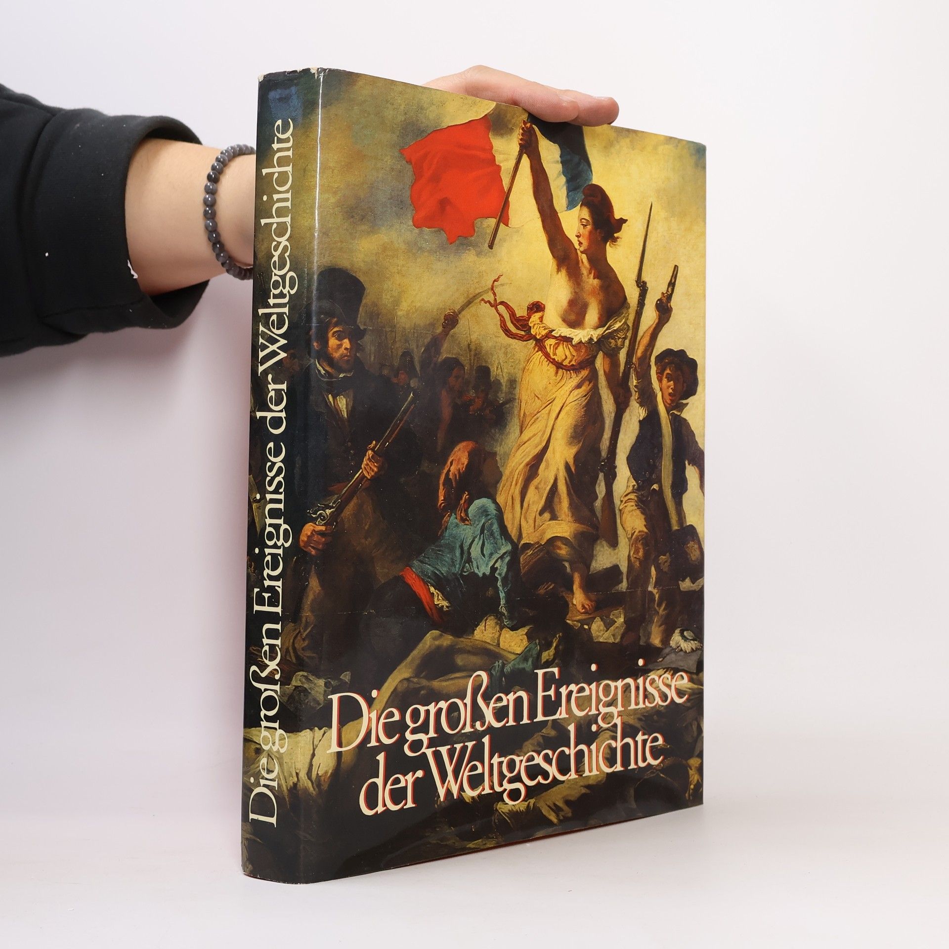 Die großen Ereignisse der Weltgeschichte