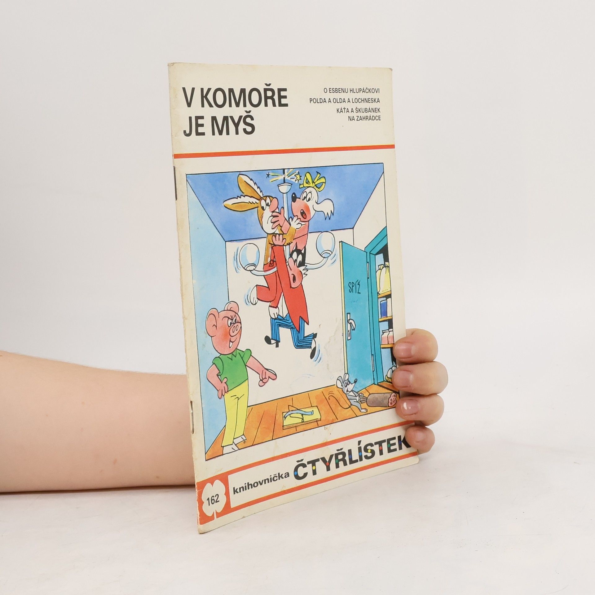 Ljuba Štíplová Čtyřlístek 162. V komoře je myš