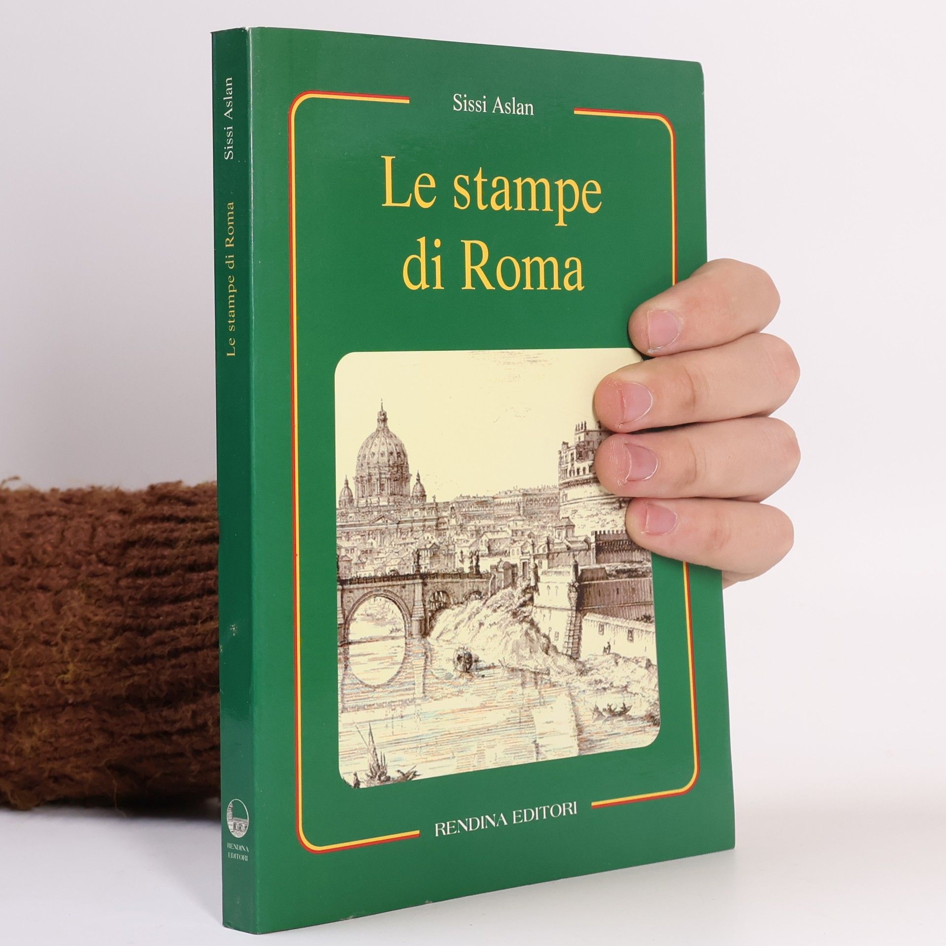 Sissi Aslan Le stampe di Roma