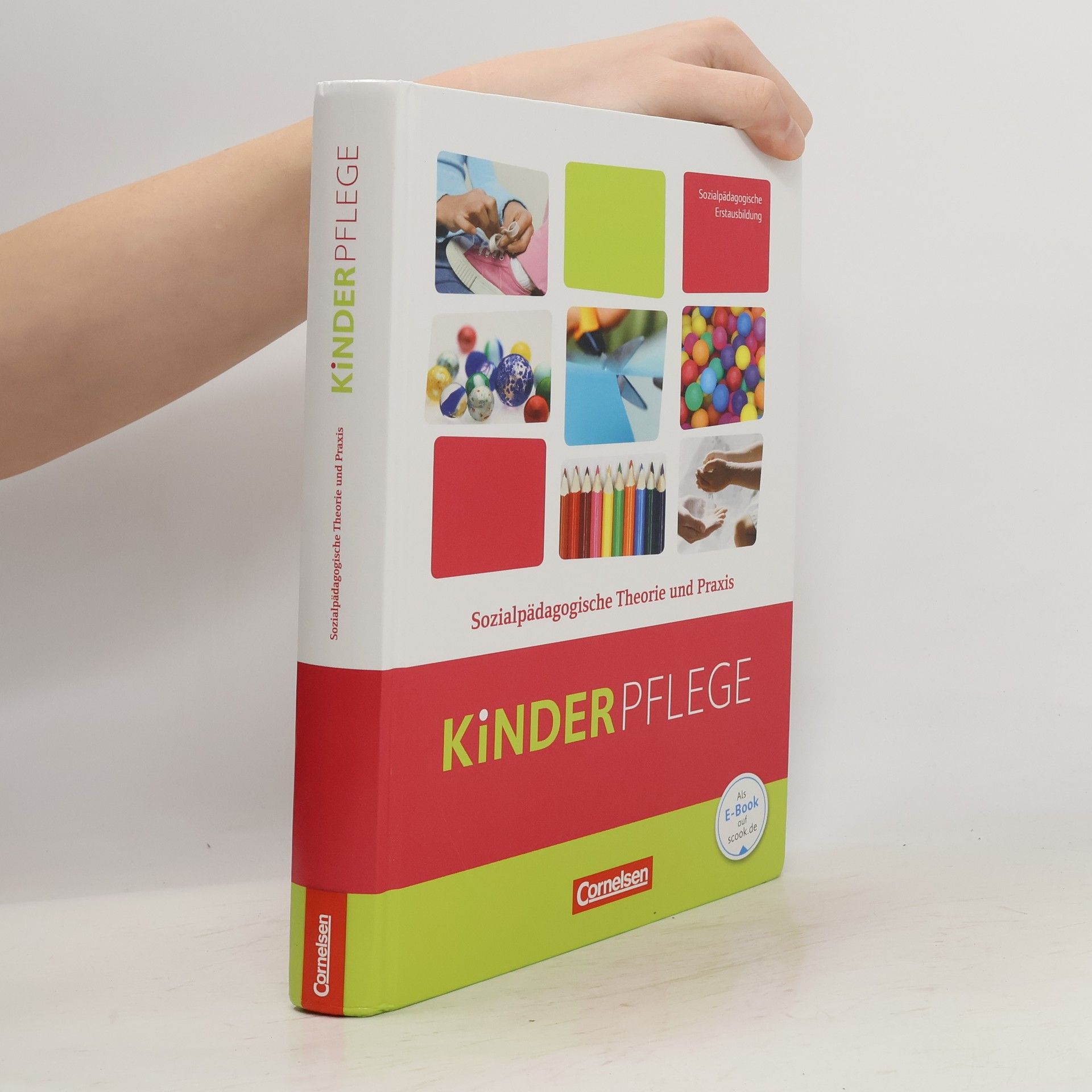 Autorenkollektiv Kinderpflege: Sozialpädagogische Theorie und Praxis