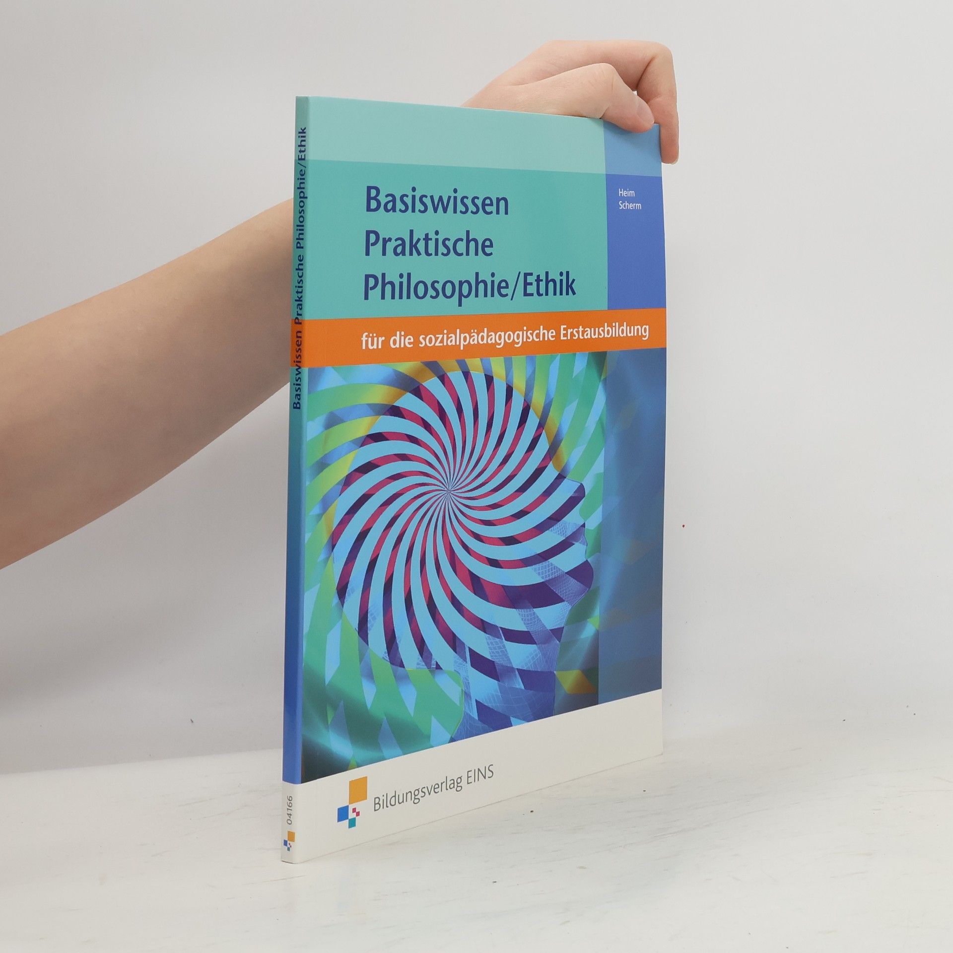 Tanja Heim Basiswissen Praktische Philosophie/Ethik