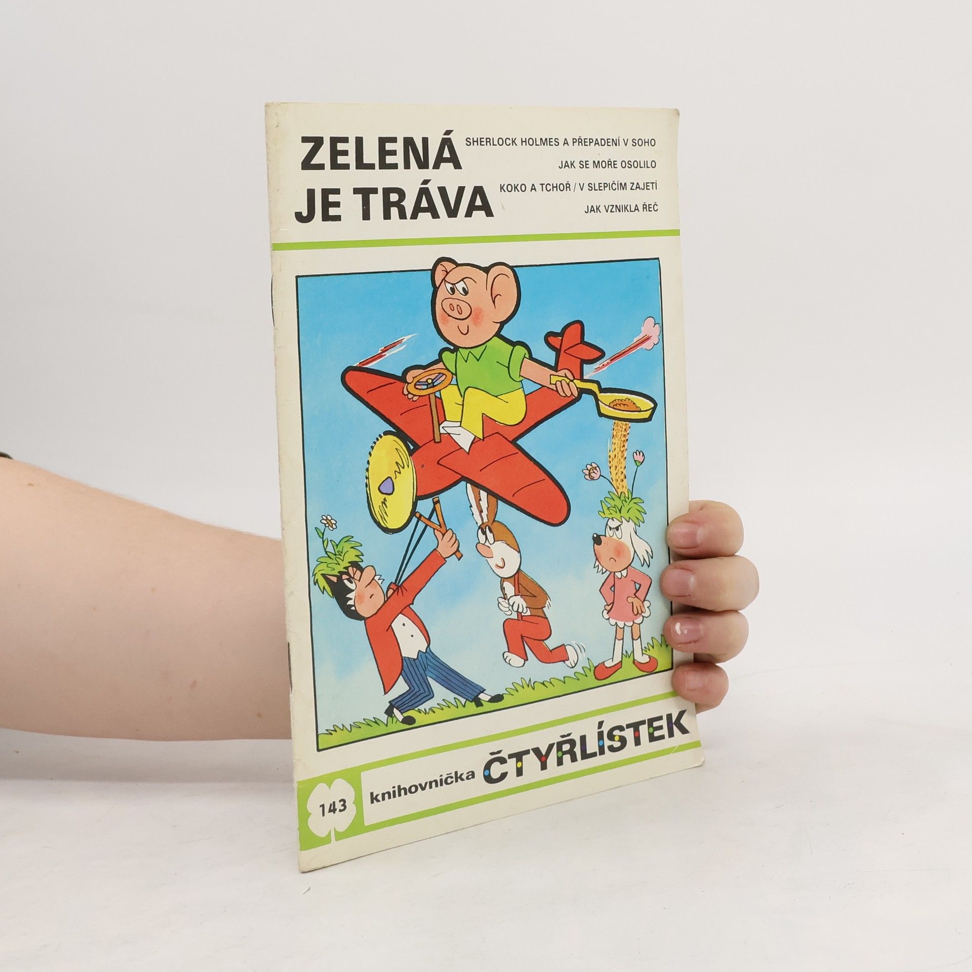 Jaroslav Němeček Čtyřlístek 143. Zelená je tráva