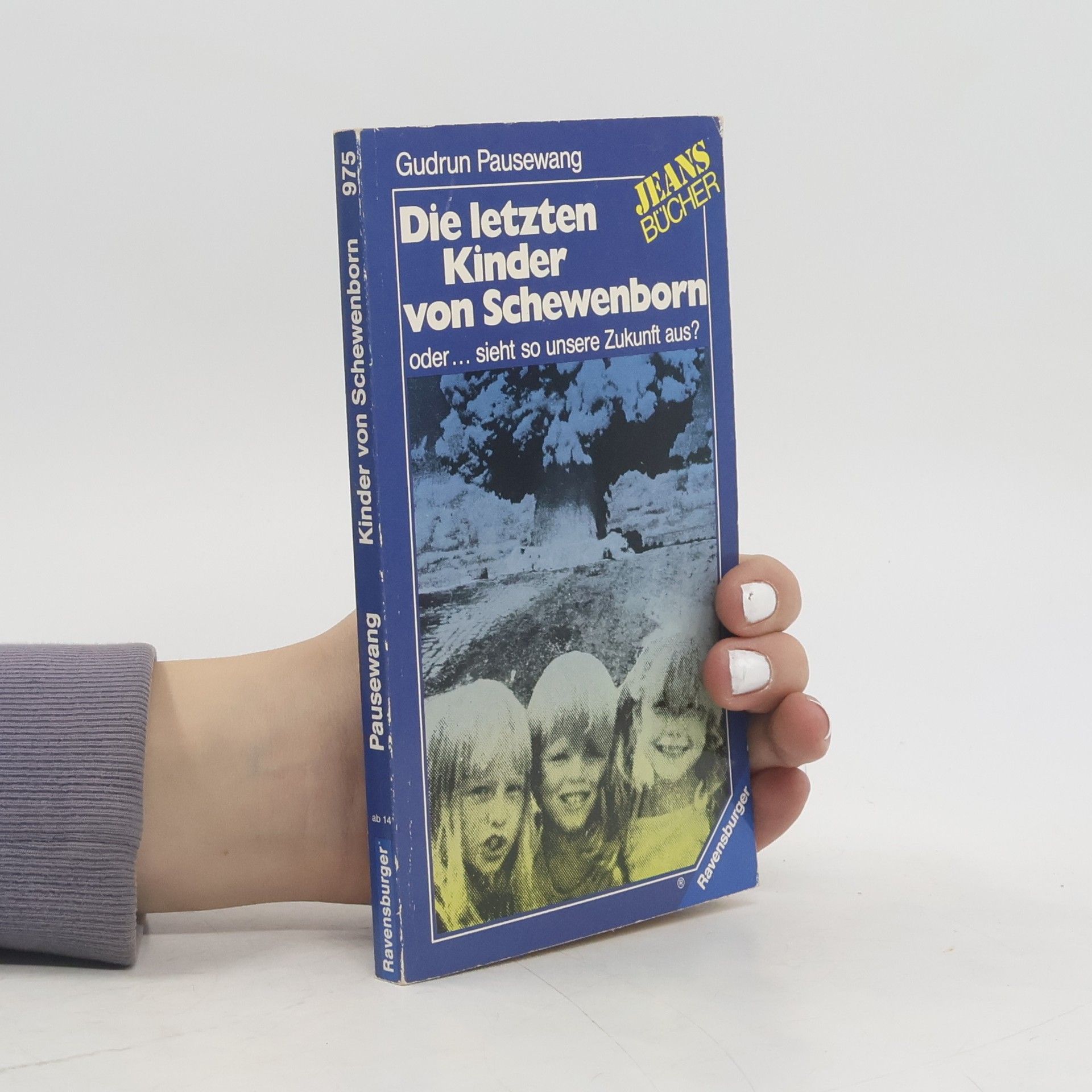 Gudrun Pausewang Die Letzten Kinder Von Schewenborn