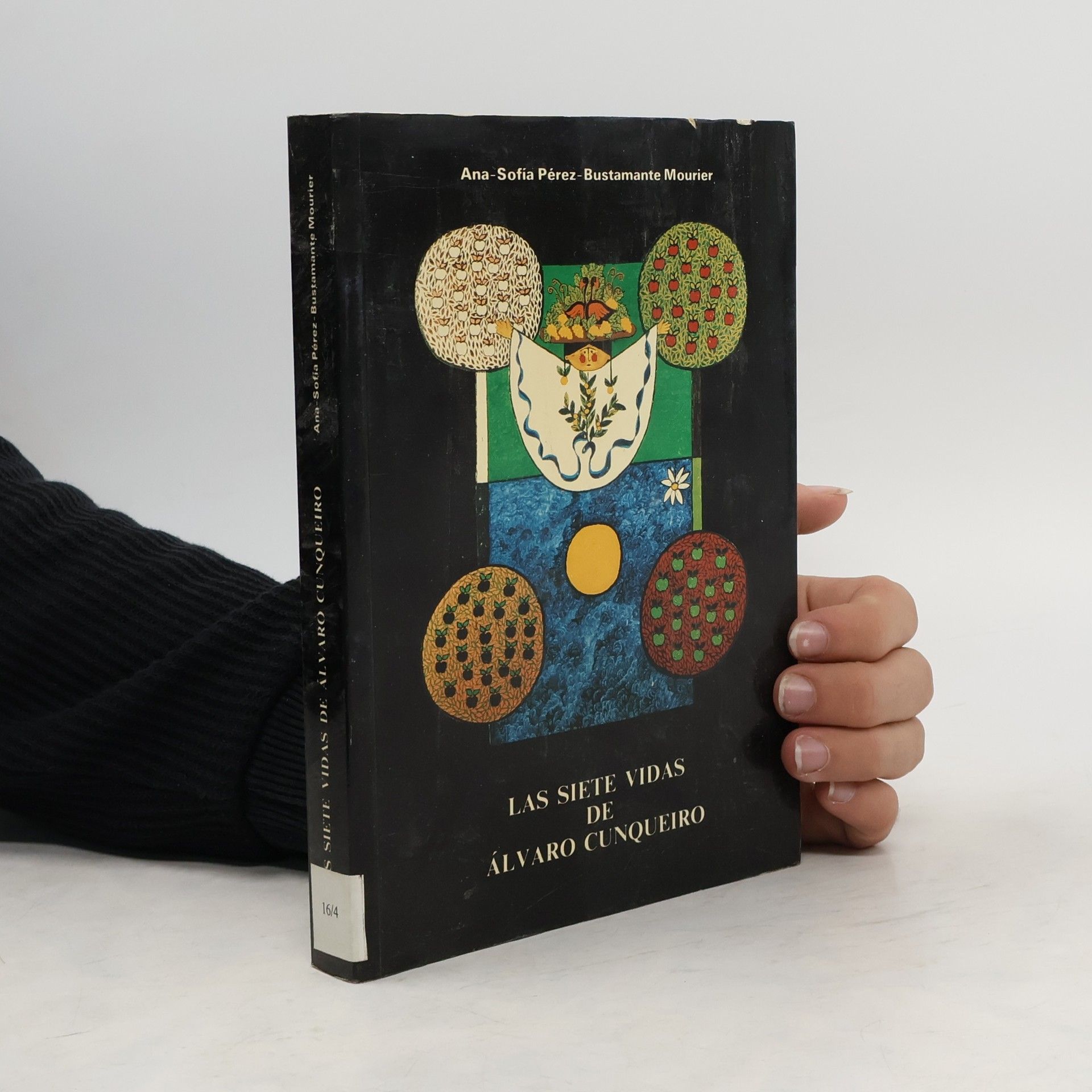 Ana-Sofía Pérez-Bustamante Mourier Las siete vidas de Álvaro Cunqueiro