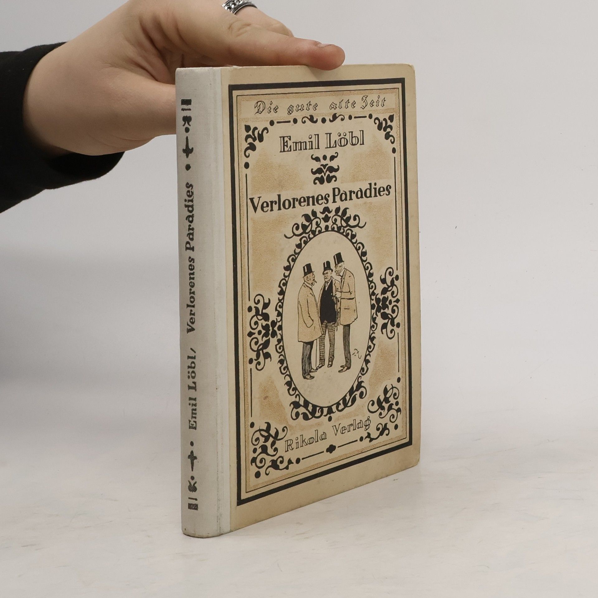 Emil Löbl Verlorenes Paradies