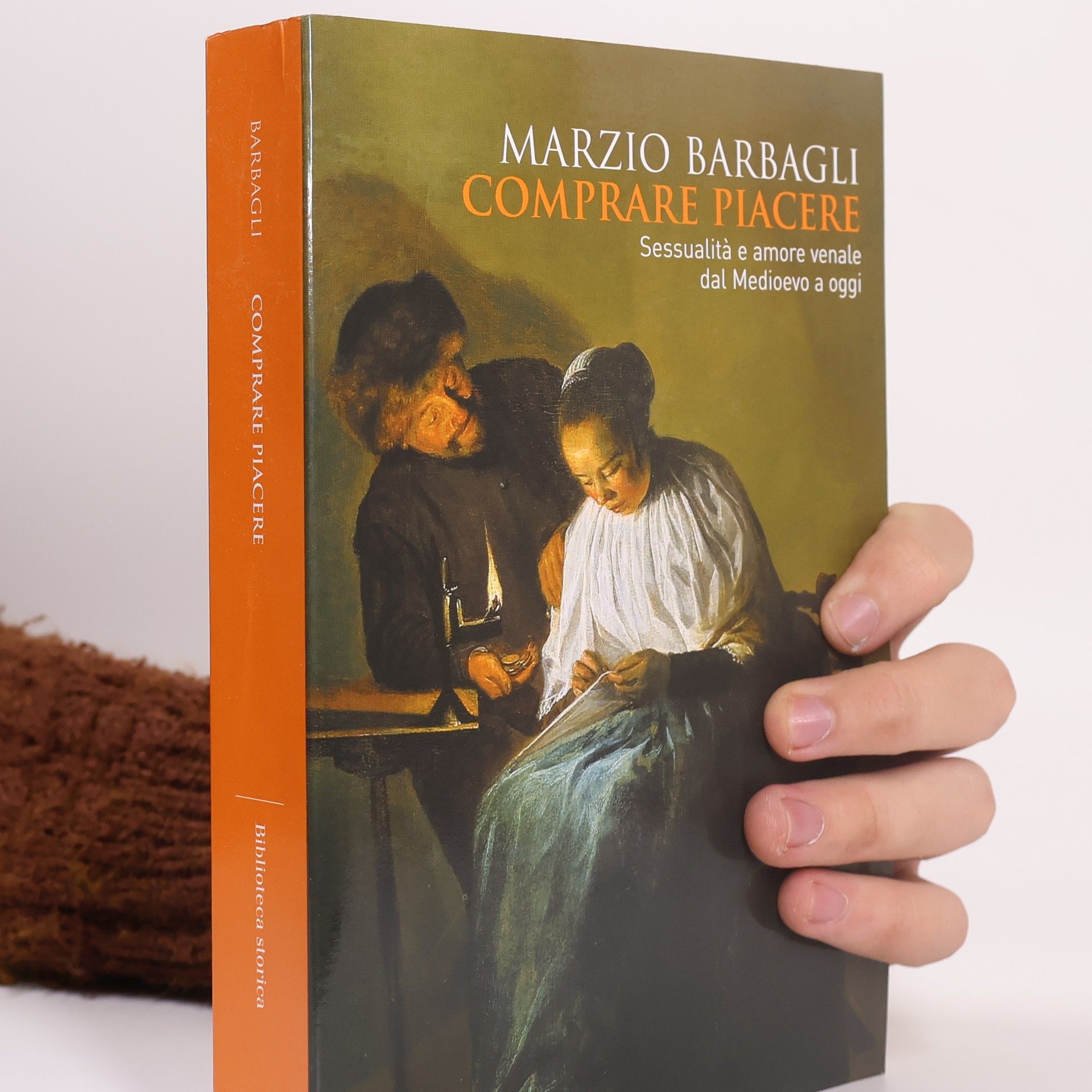 Marzio Barbagli Comprare piacere