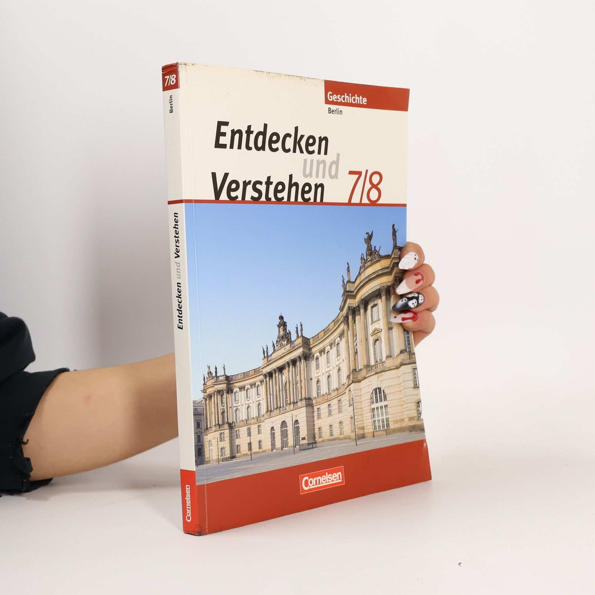 Thomas Berger- von der Heide Entdecken und Verstehen 7/8. Schülerbuch. Berlin. Neubearbeitung