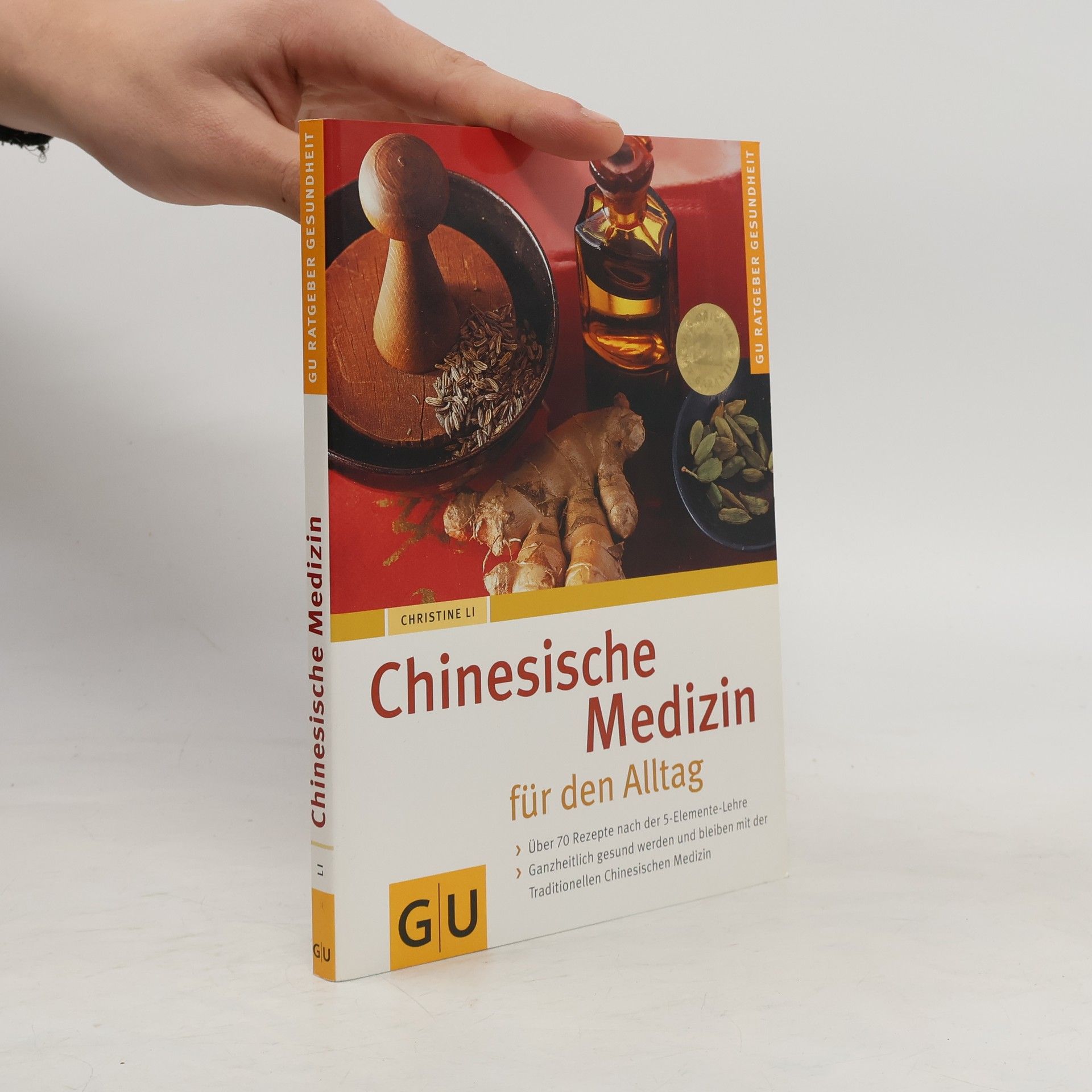 Christine Li Chinesische Medizin für den Alltag