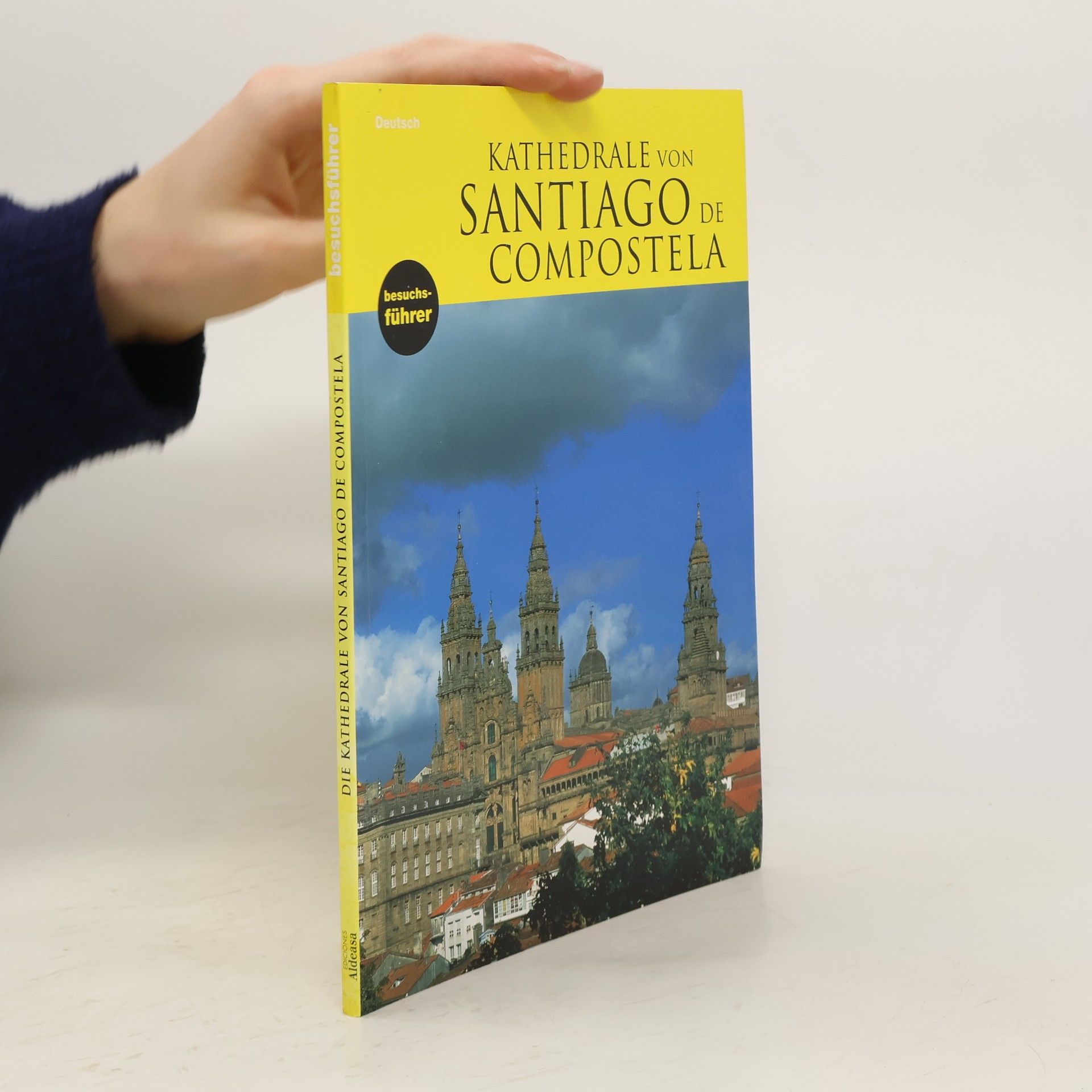 Besuchsführer: die Kathedrale von Santiago de Compostela