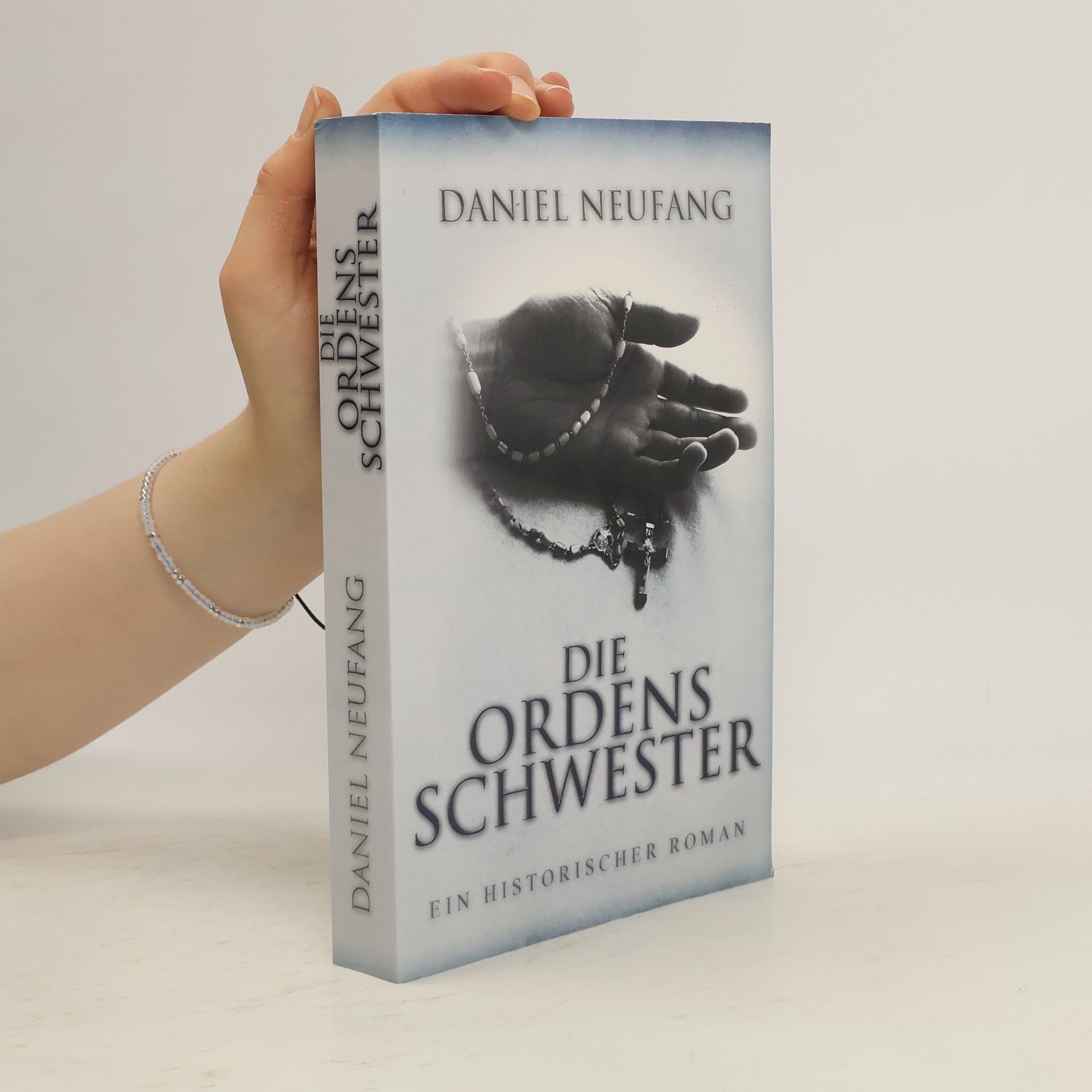 Die Ordensschwester. Ein historischer Roman