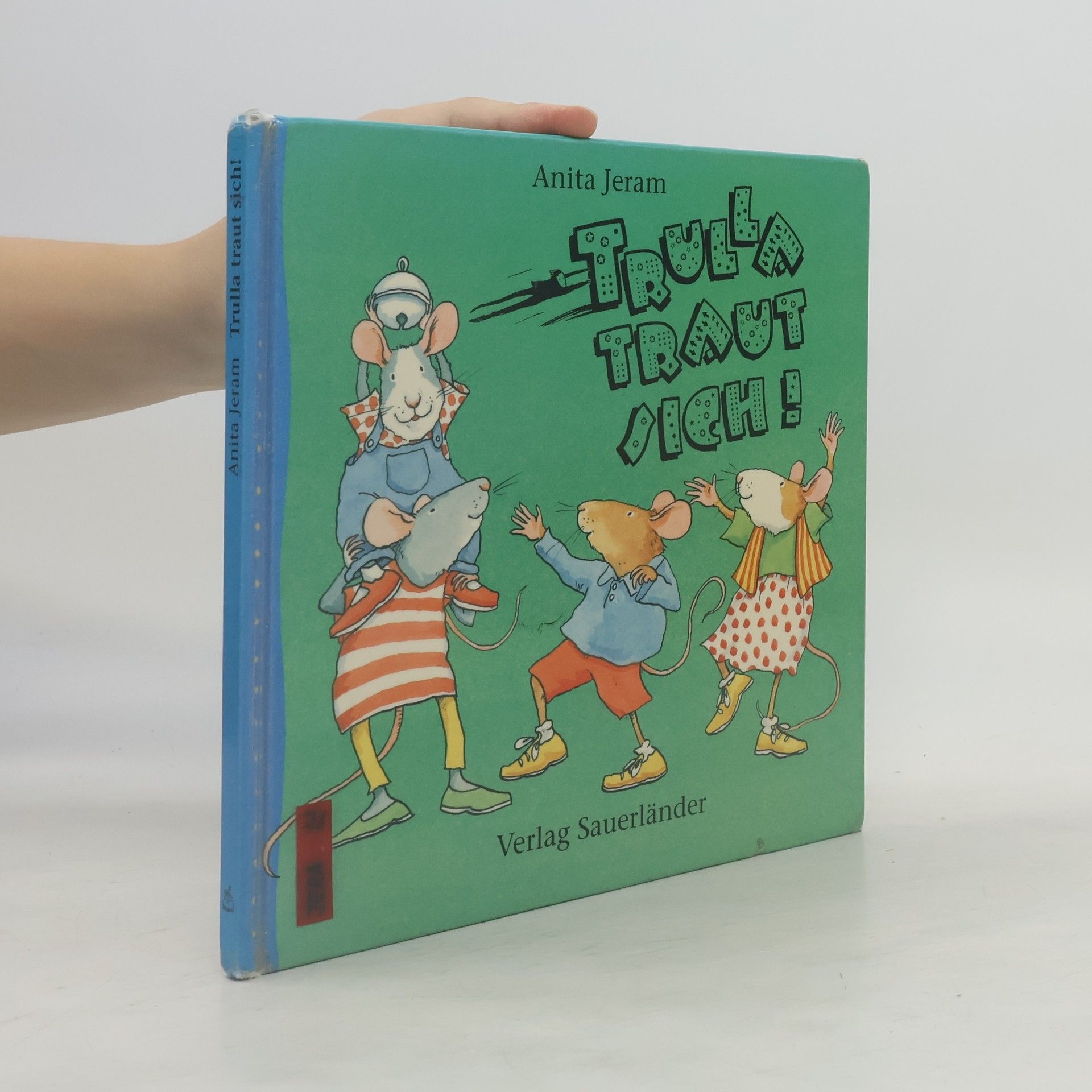 Anita Jeram Trulla traut sich!