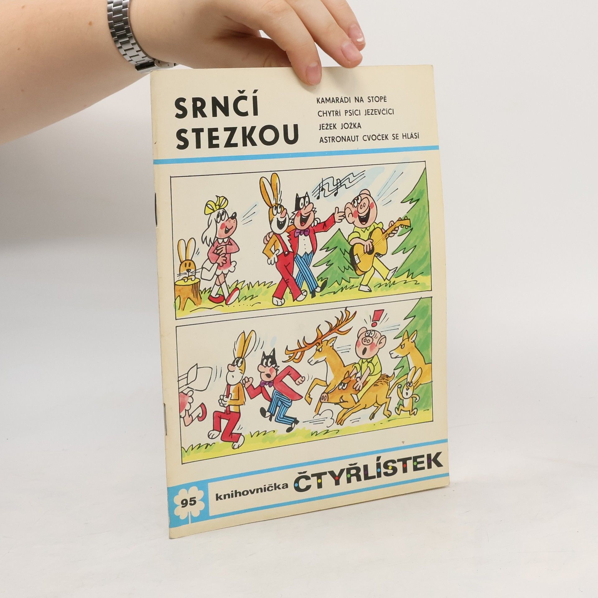 Ljuba Štíplová Čtyřlístek 95. Srnčí stezkou