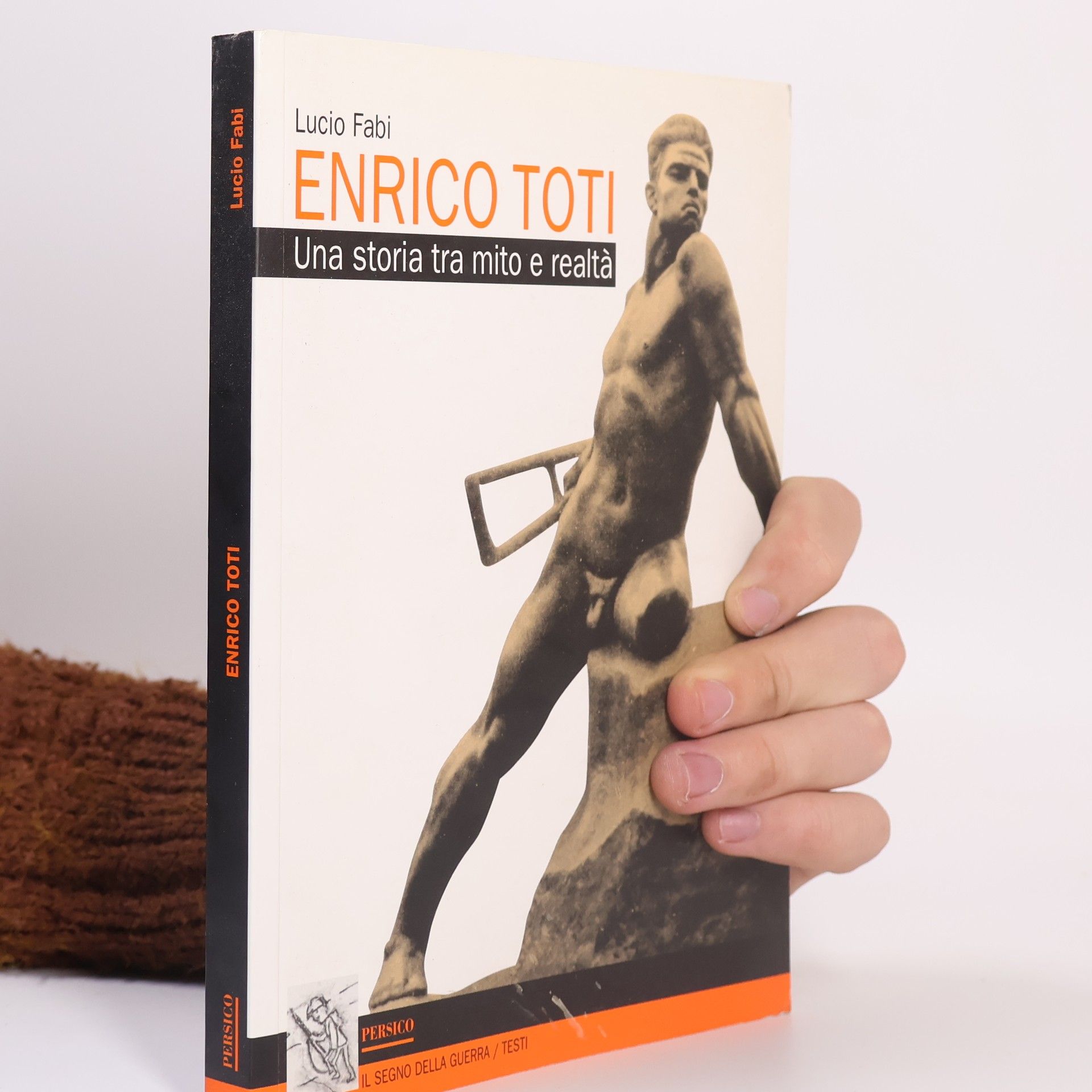 Il segno della guerra / testi: Enrico Toti