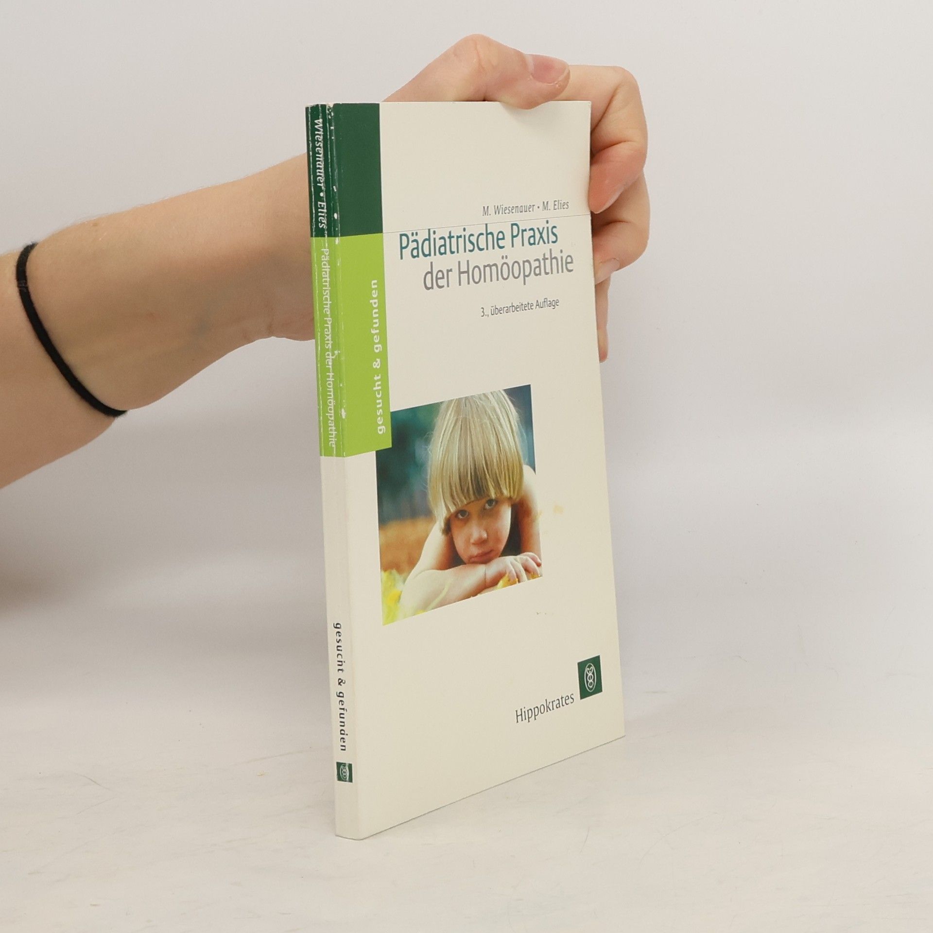 Markus Wiesenauer Pädiatrische Praxis der Homöopathie