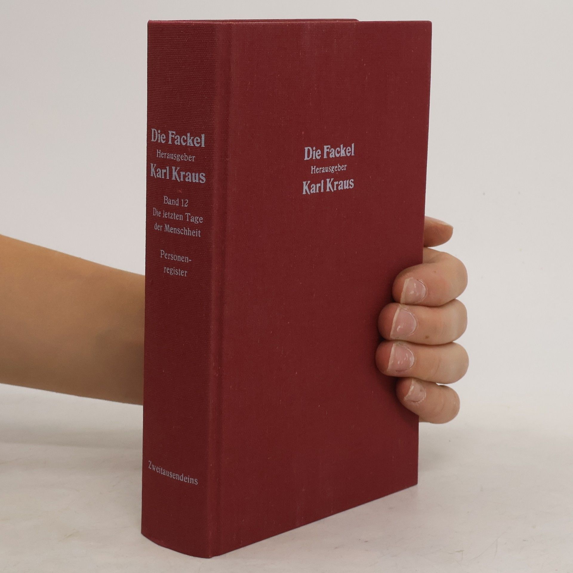 Karl Kraus Die Fackel 12. Die letzten Tage der Menschheit