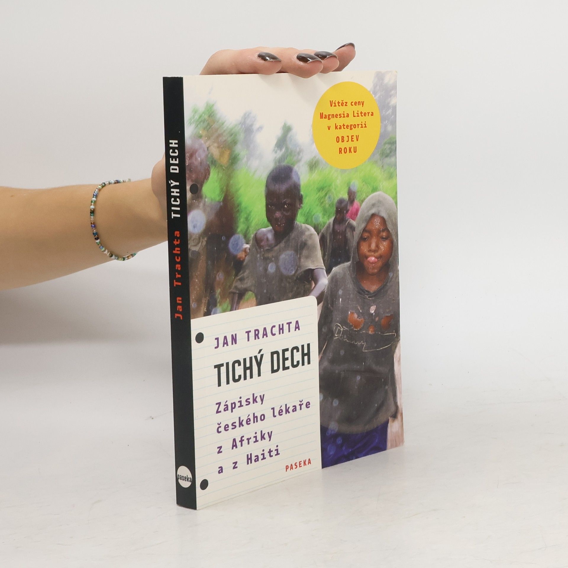 Jan Trachta Tichý dech: Zápisky českého lékaře z Afriky a Haiti