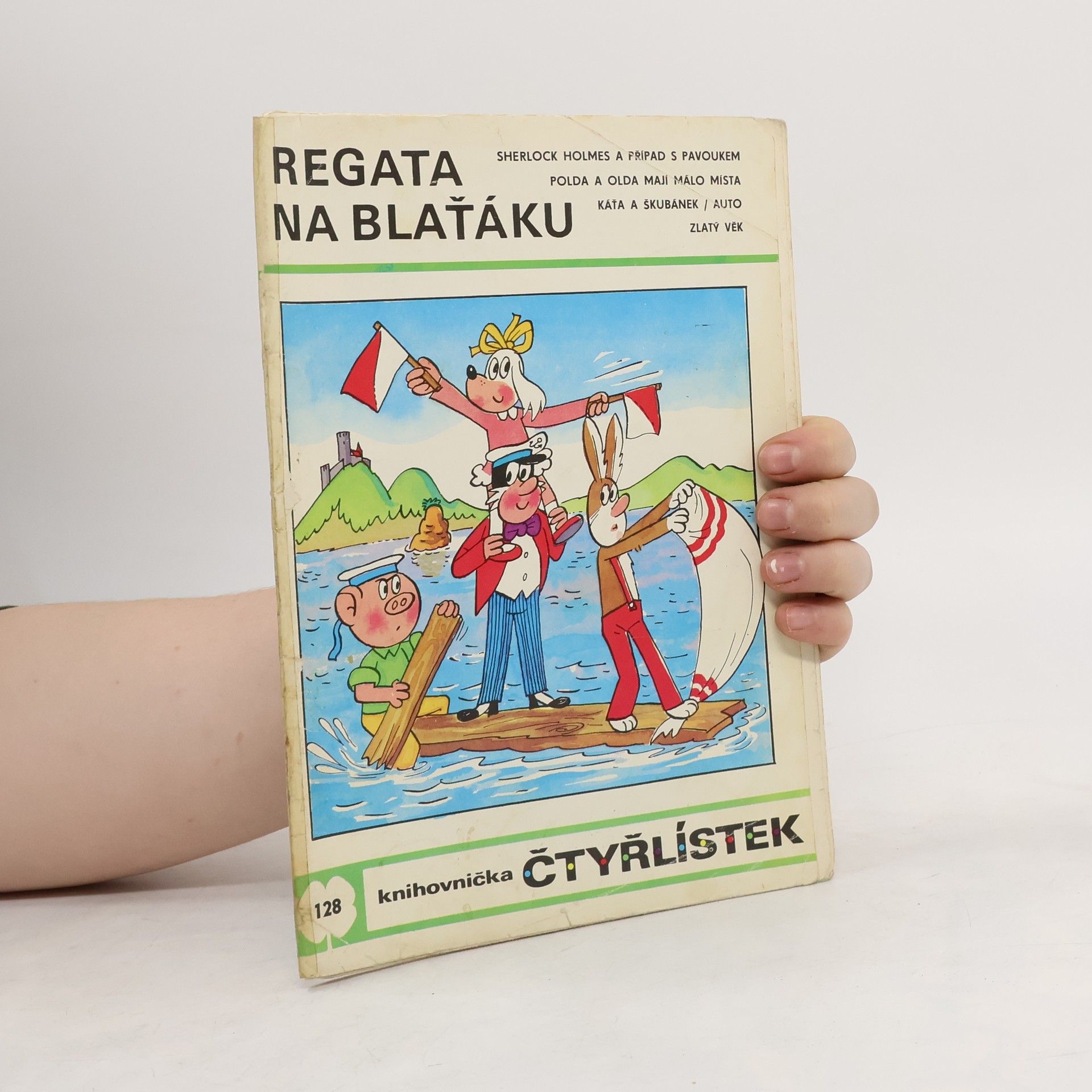 Ljuba Štíplová Čtyřlístek 128. Regata na Blaťáku