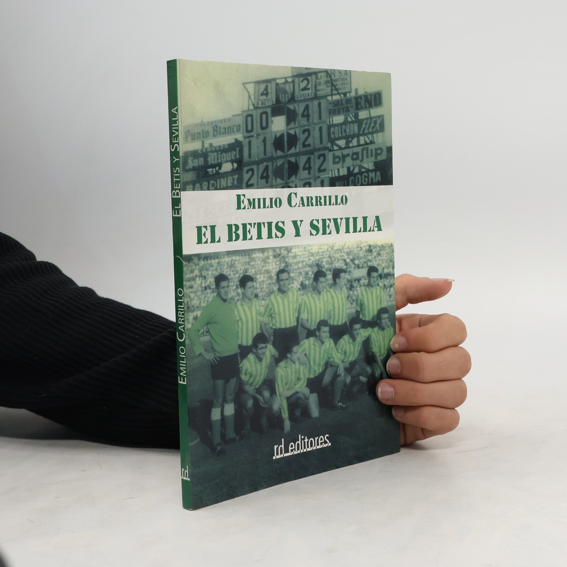 Emilio Carrillo El Betis y Sevilla