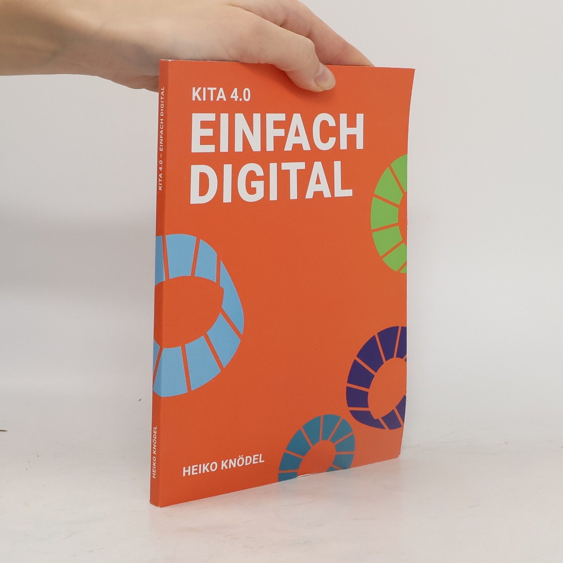Heiko Knödel Kita 4.0. Einfach Digital
