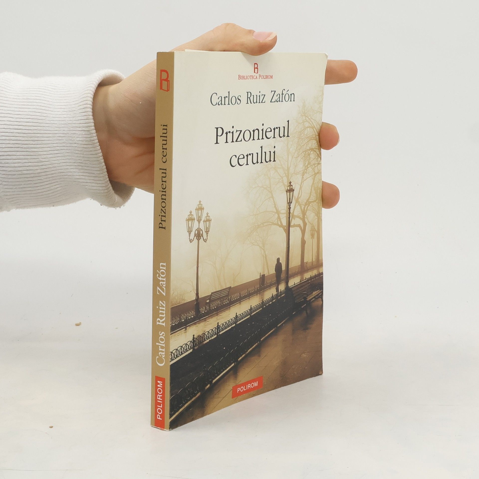 Carlos Ruis Zafon Biblioteca Polirom: Prizonierul cerului