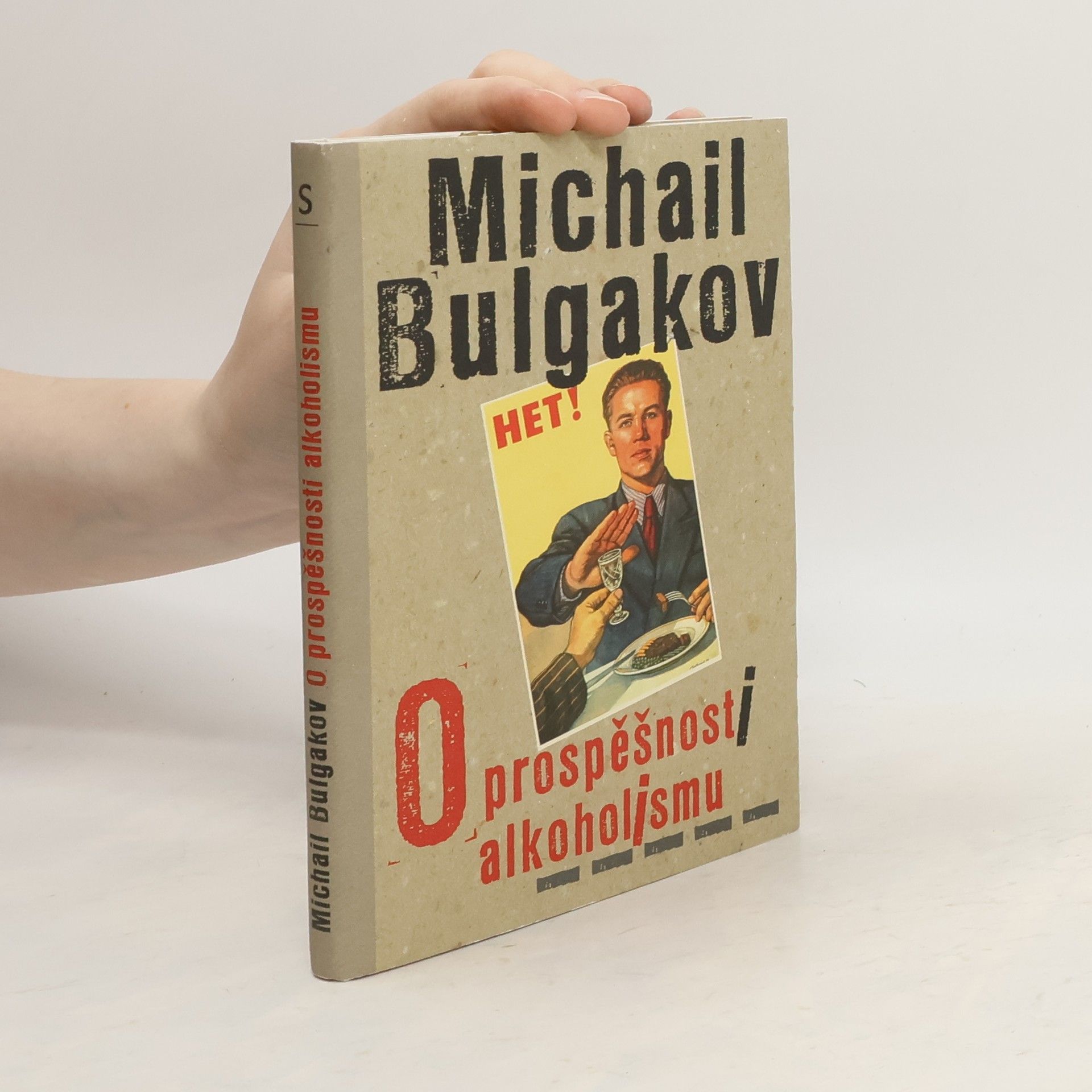 Michail Afanasjevič Bulgakov O prospěšnosti alkoholismu