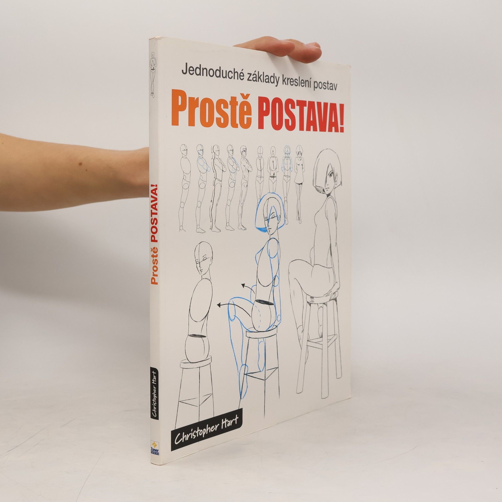 Christopher Hart Prostě postava! Jednoduché základy kreslení postav