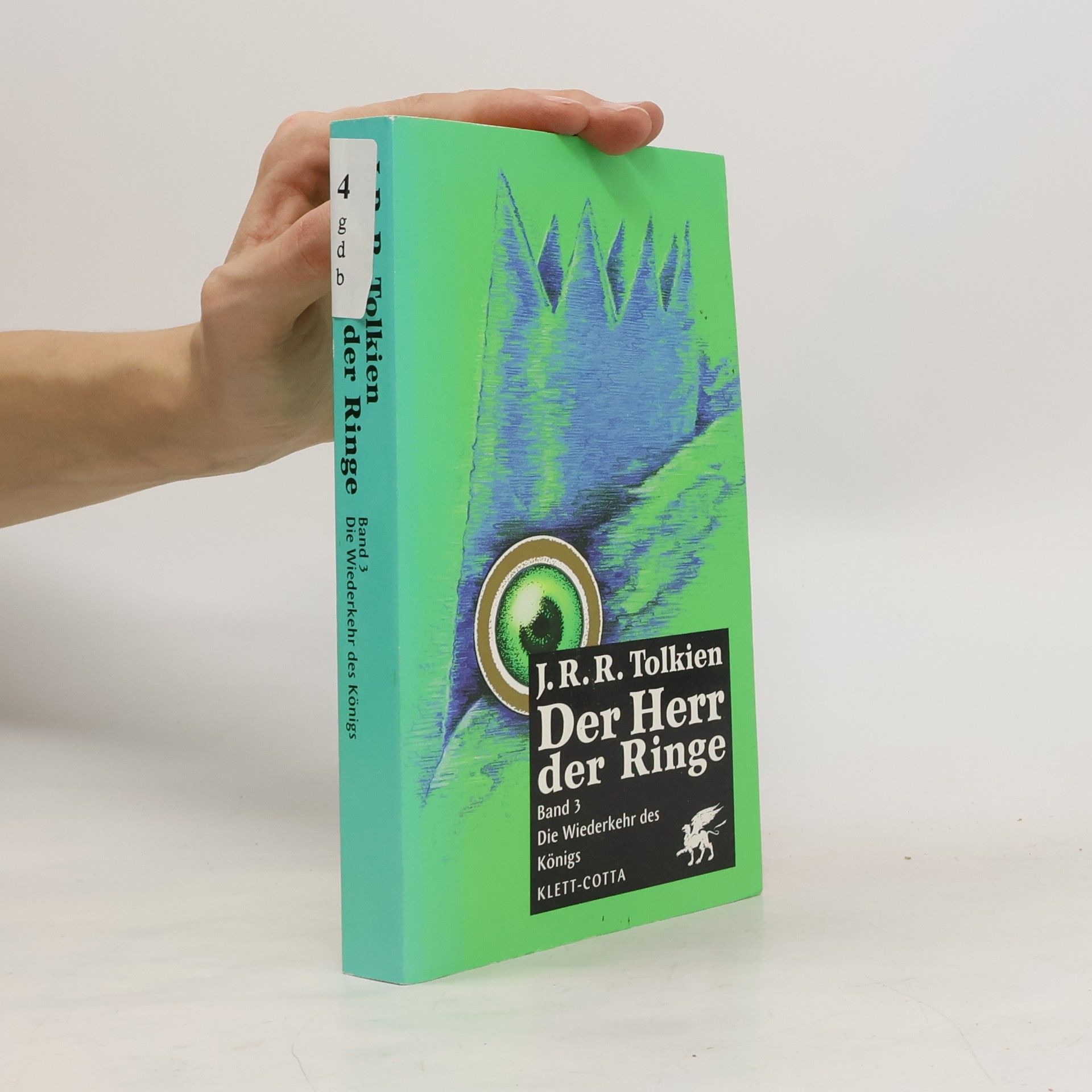 J. R. R. Tolkien Der Herr der Ringe 3. Die Wiederkehr des Königs