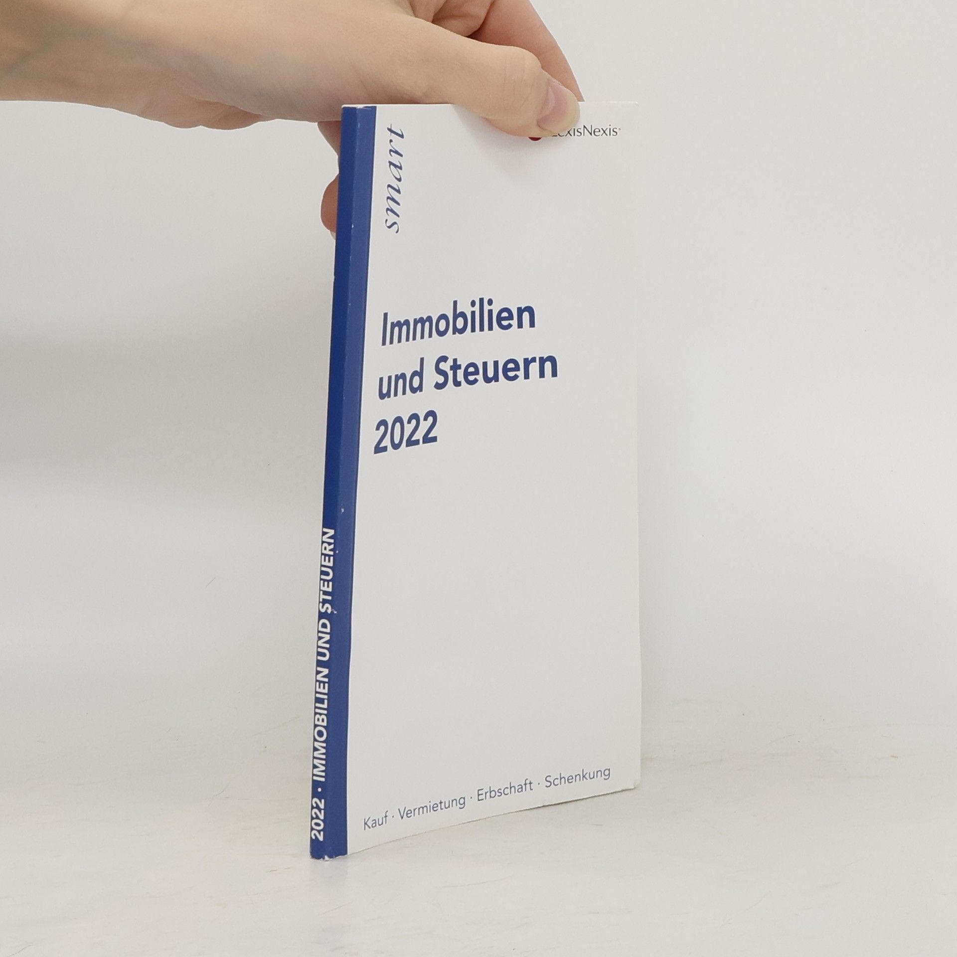 Autorenkollektiv Immobilien und Steuern 2022