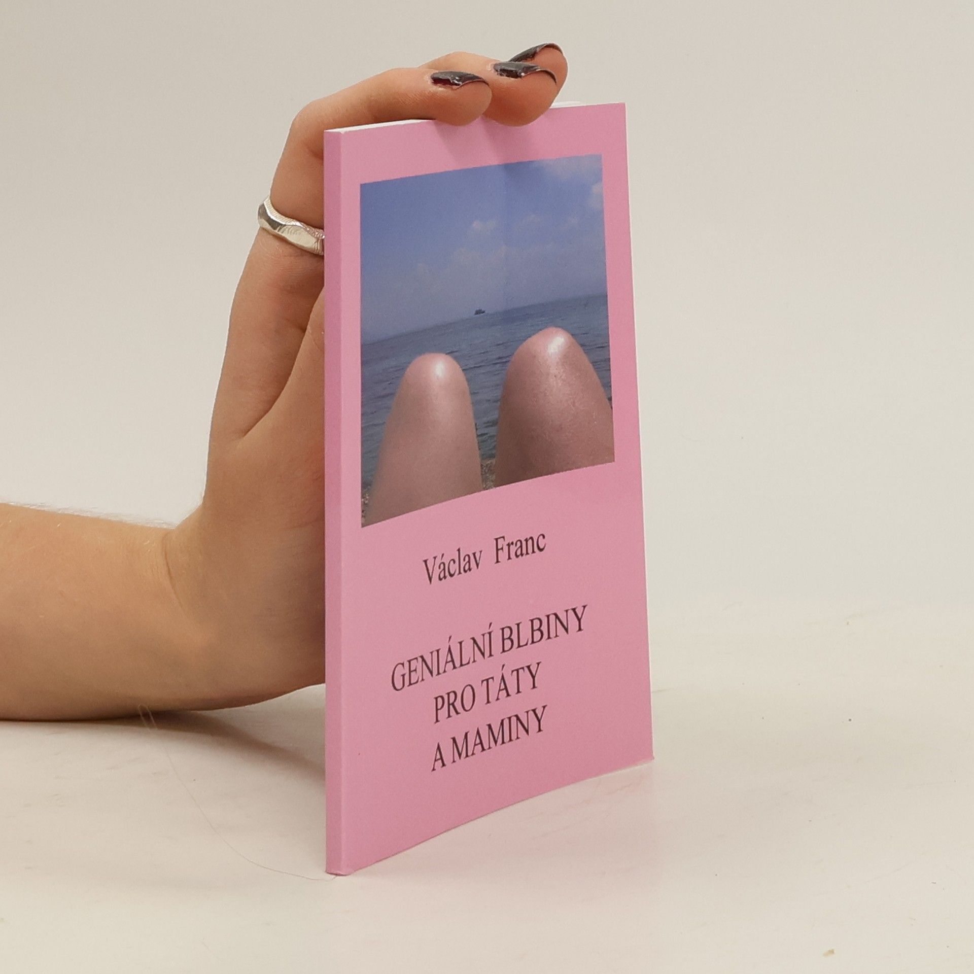 Václav Franc Geniální blbiny pro táty a maminy