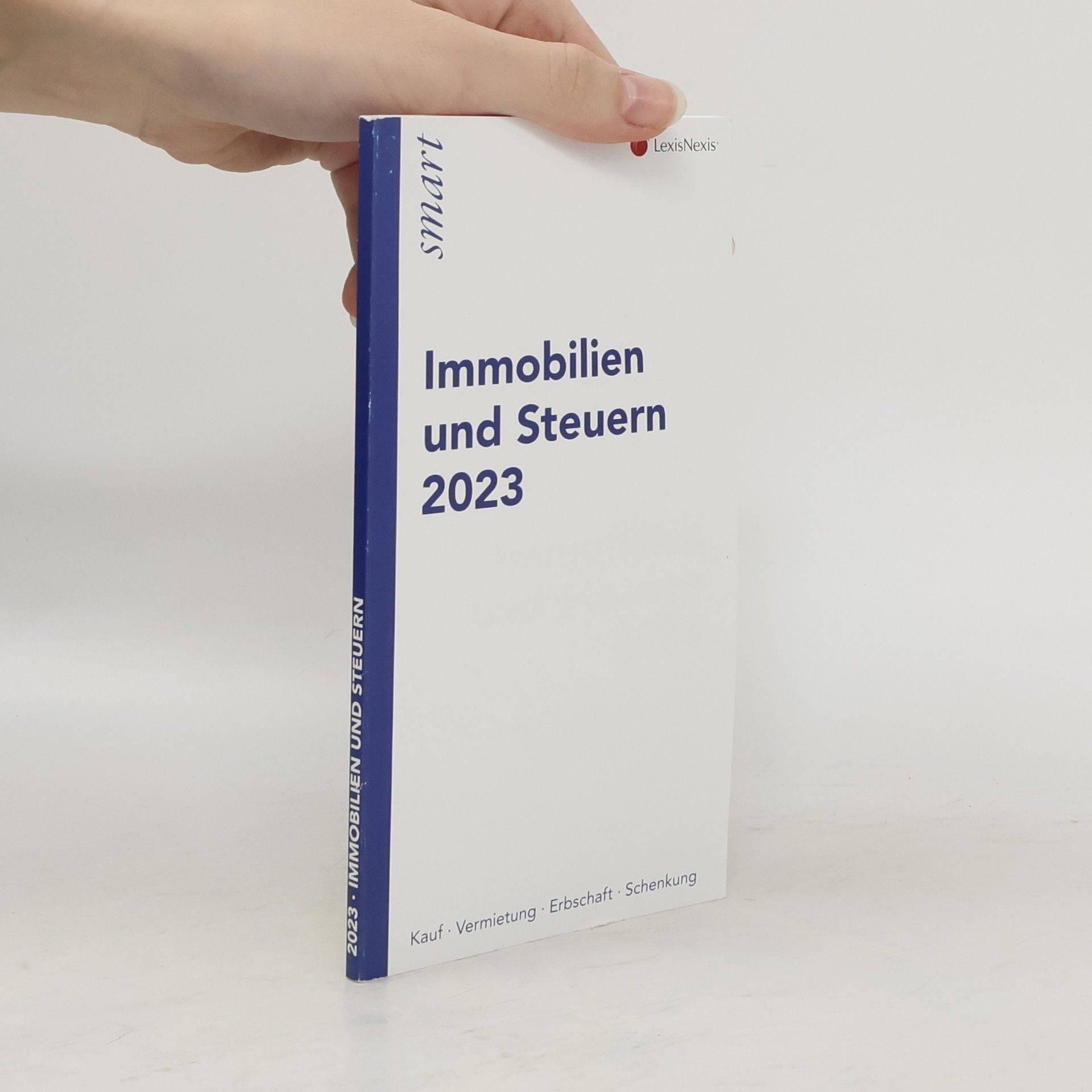 Autorenkollektiv Immobilien und Steuern 2023